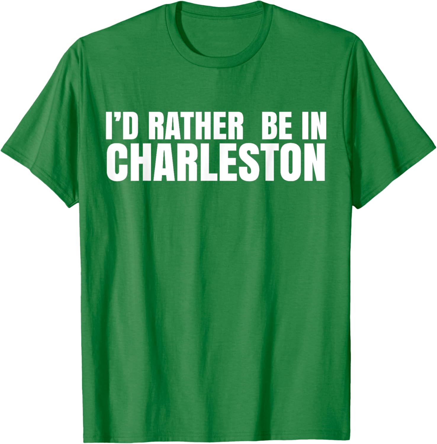 I’d Rather Be in Charleston T-Shirt for Travel Lovers and Locals - 24