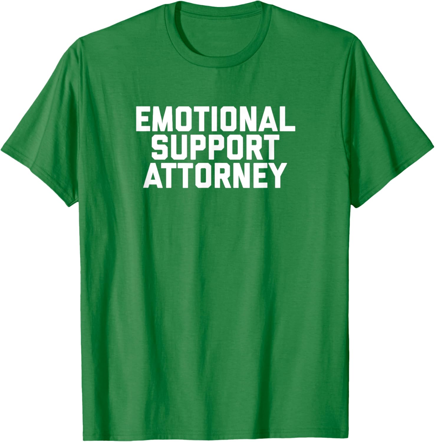 Fun Emotional Support Attorney Lawyer Joke T-Shirt for Legal Professionals - 20