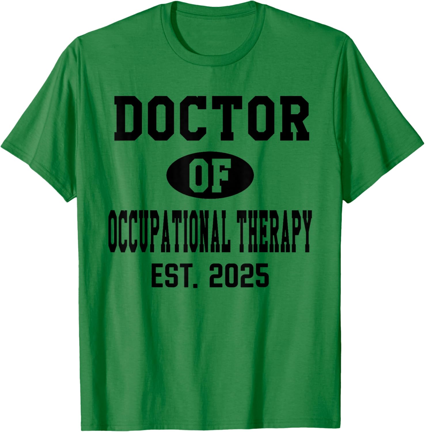 Doctor of Occupational Therapy 2024 Graduation T-Shirt for OTD Grads - 4
