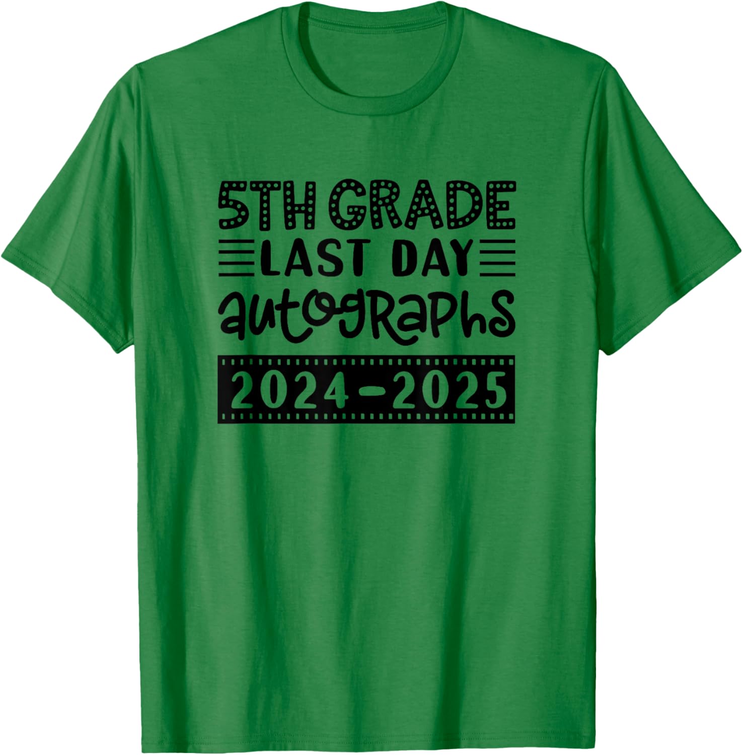 Last Day of School 5th Grade Sign My Shirt T-Shirt for Fifth Graders - 4