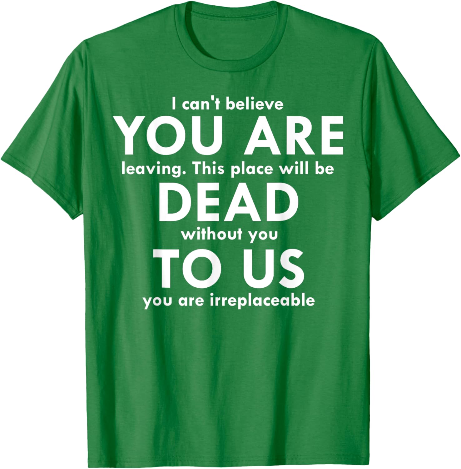 Funny You Are Dead To Us Retired Coworker T-Shirt for Office Humor - 22