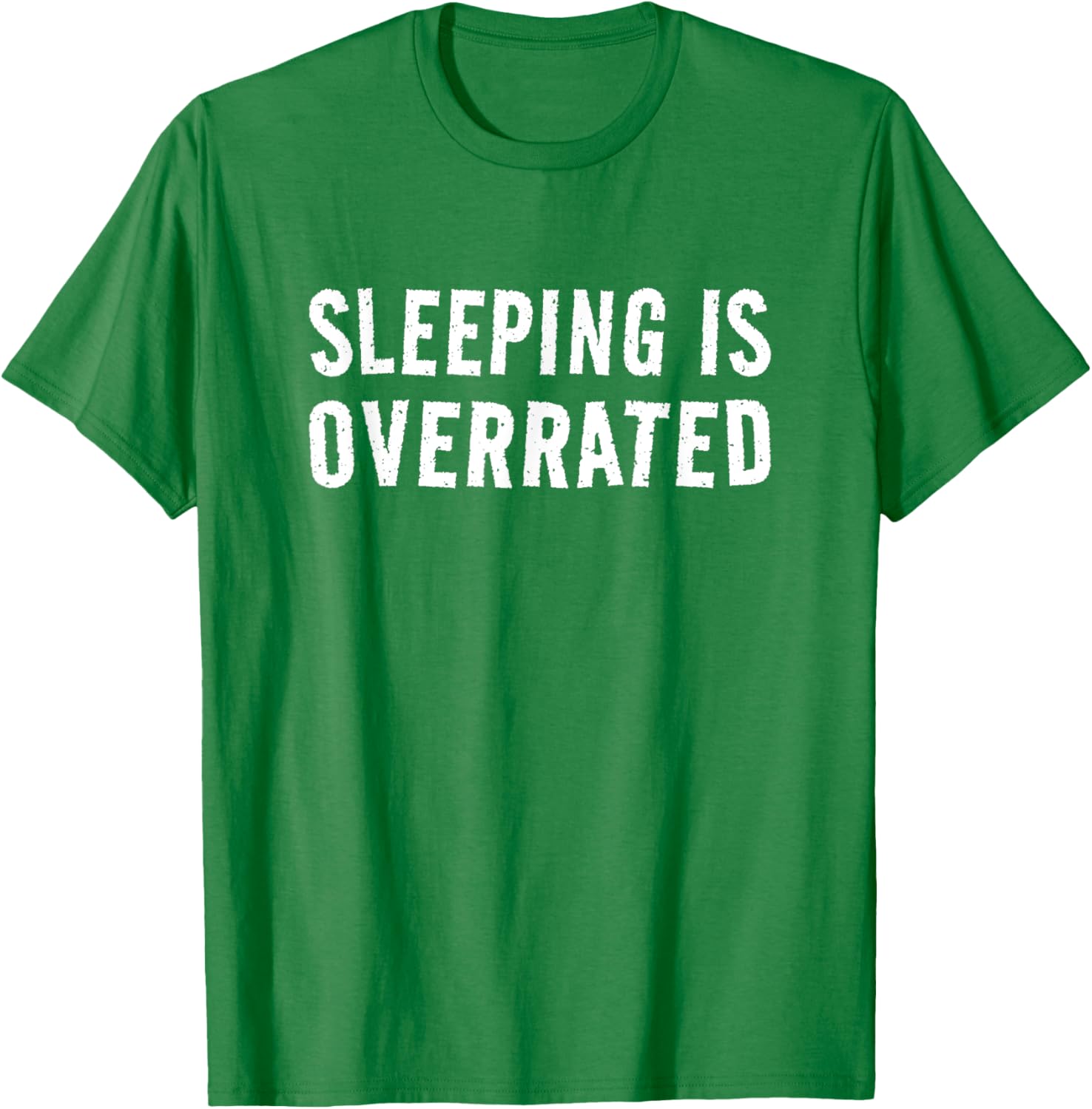 Sleeping Is Overrated T-Shirt for Bedtime Procrastinators - Cool Sleepwear - 5