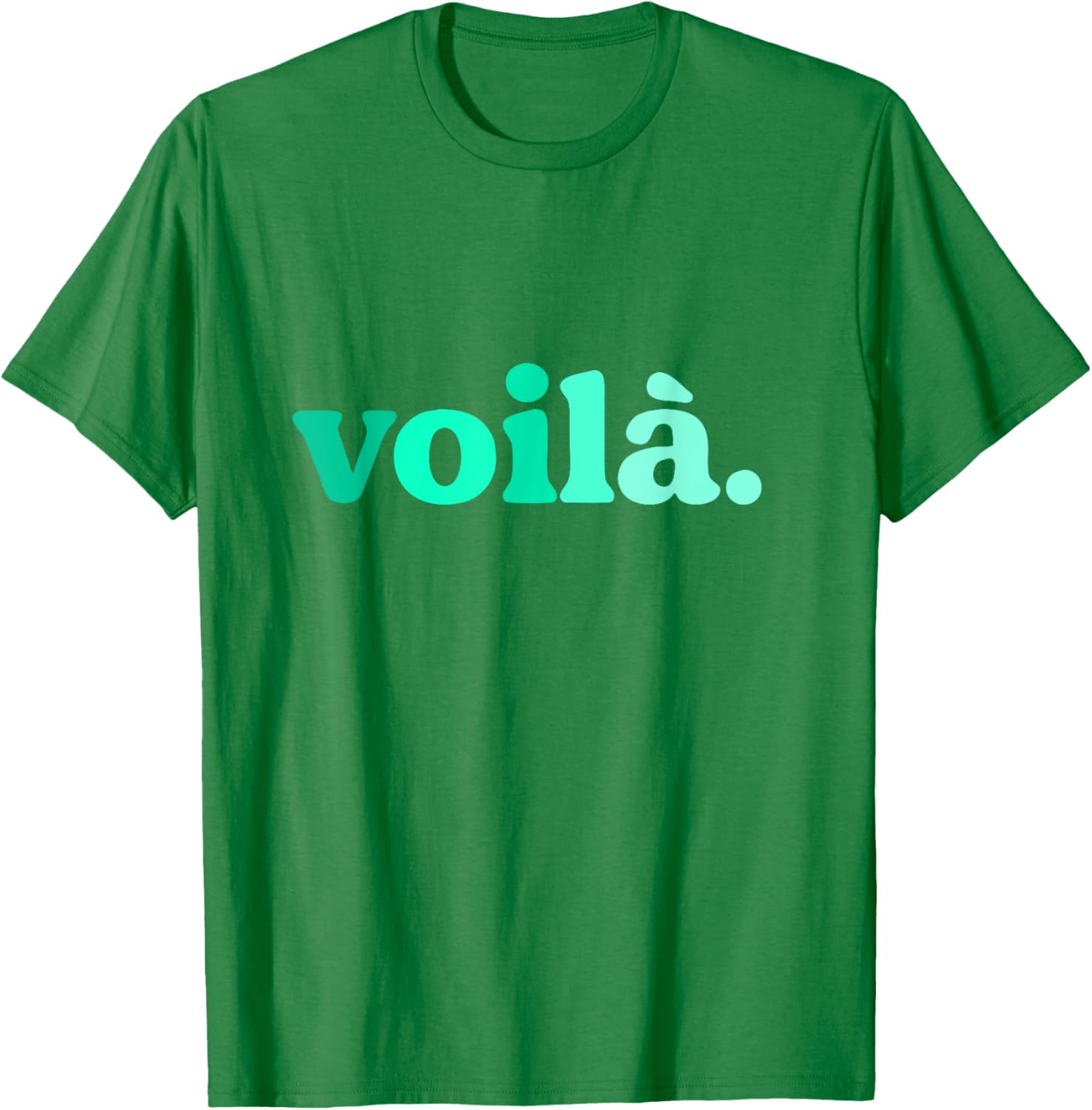Teal Aqua Voila Me Again Graphic T-Shirt for Stylish Comfort - 27