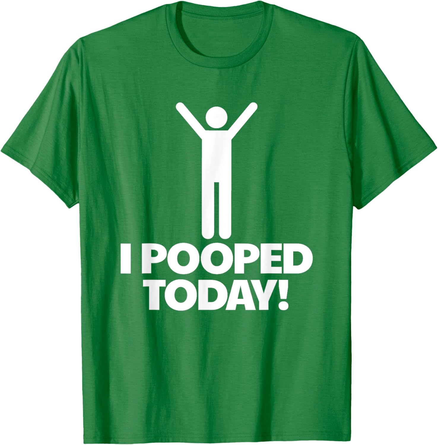 Funny I Pooped Today T-Shirt for Men - Humorous Toilet Humor Shirt - 14