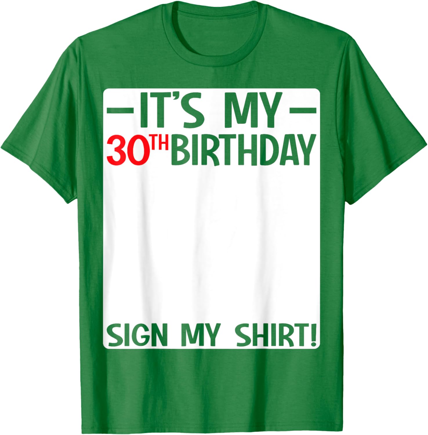 It's My 30th Birthday Party T-Shirt Sign for Fun Celebrations - 13