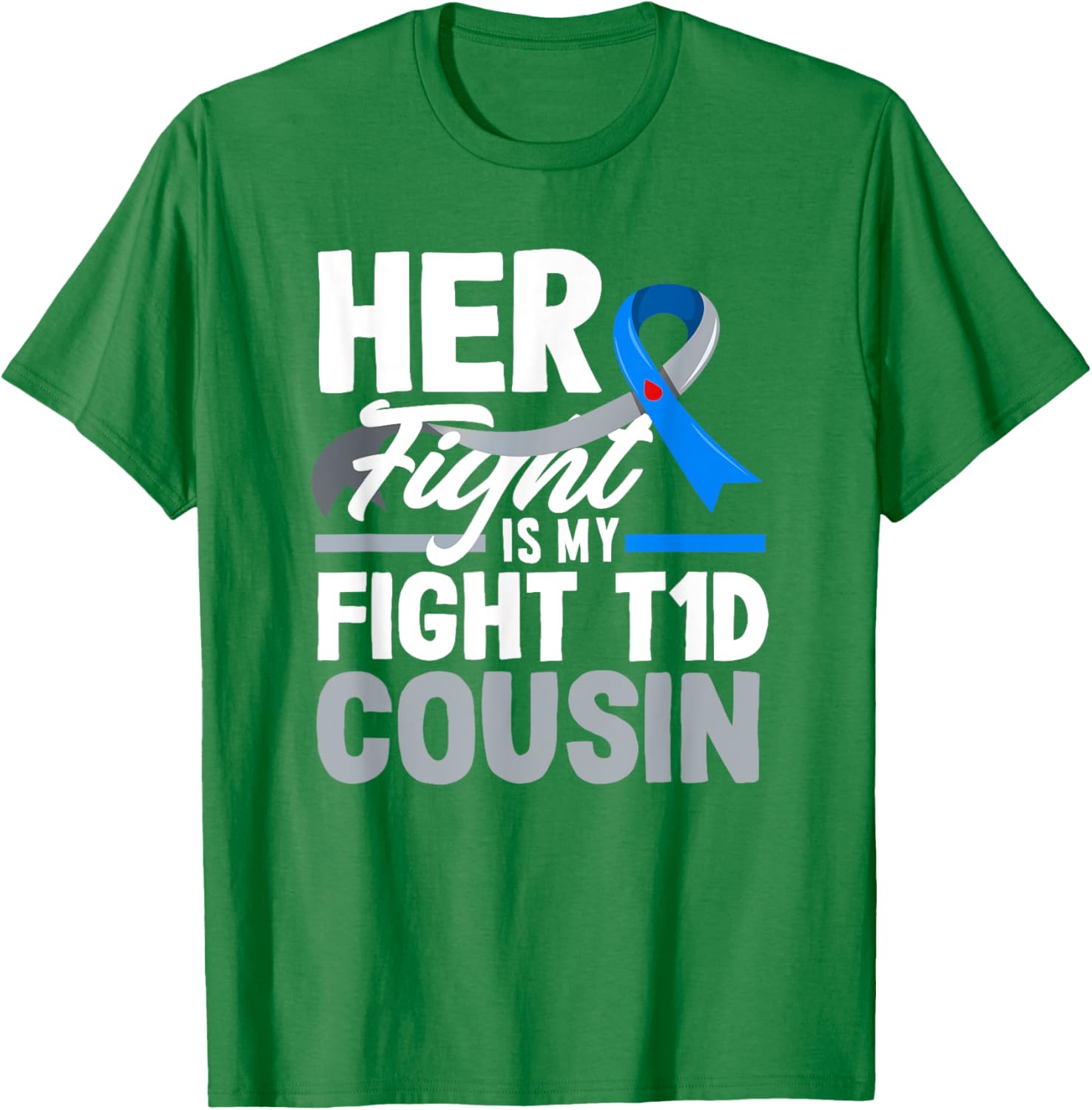 Her Fight Is My Fight T1D Awareness T-Shirt for Diabetes Support Cousins - 14