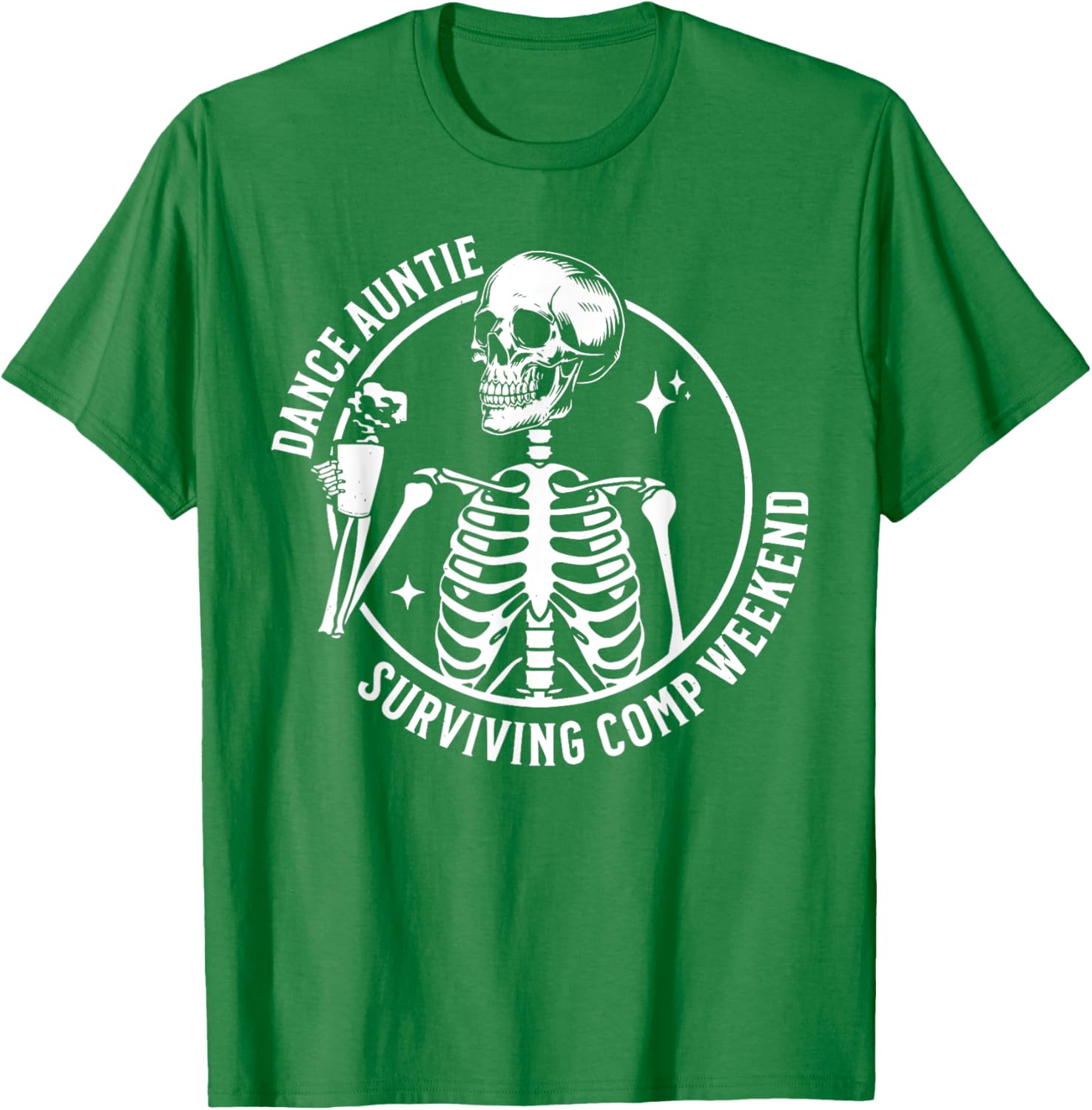 Funny Skeleton Coffee Dance Auntie T-Shirt for Comp Weekend Fun - 8