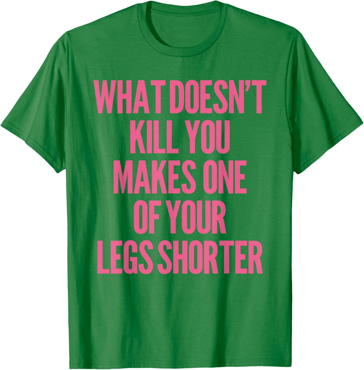Funny Prosthetic Leg Amputee Humor T-Shirt - What Doesn't Kill You! - 16