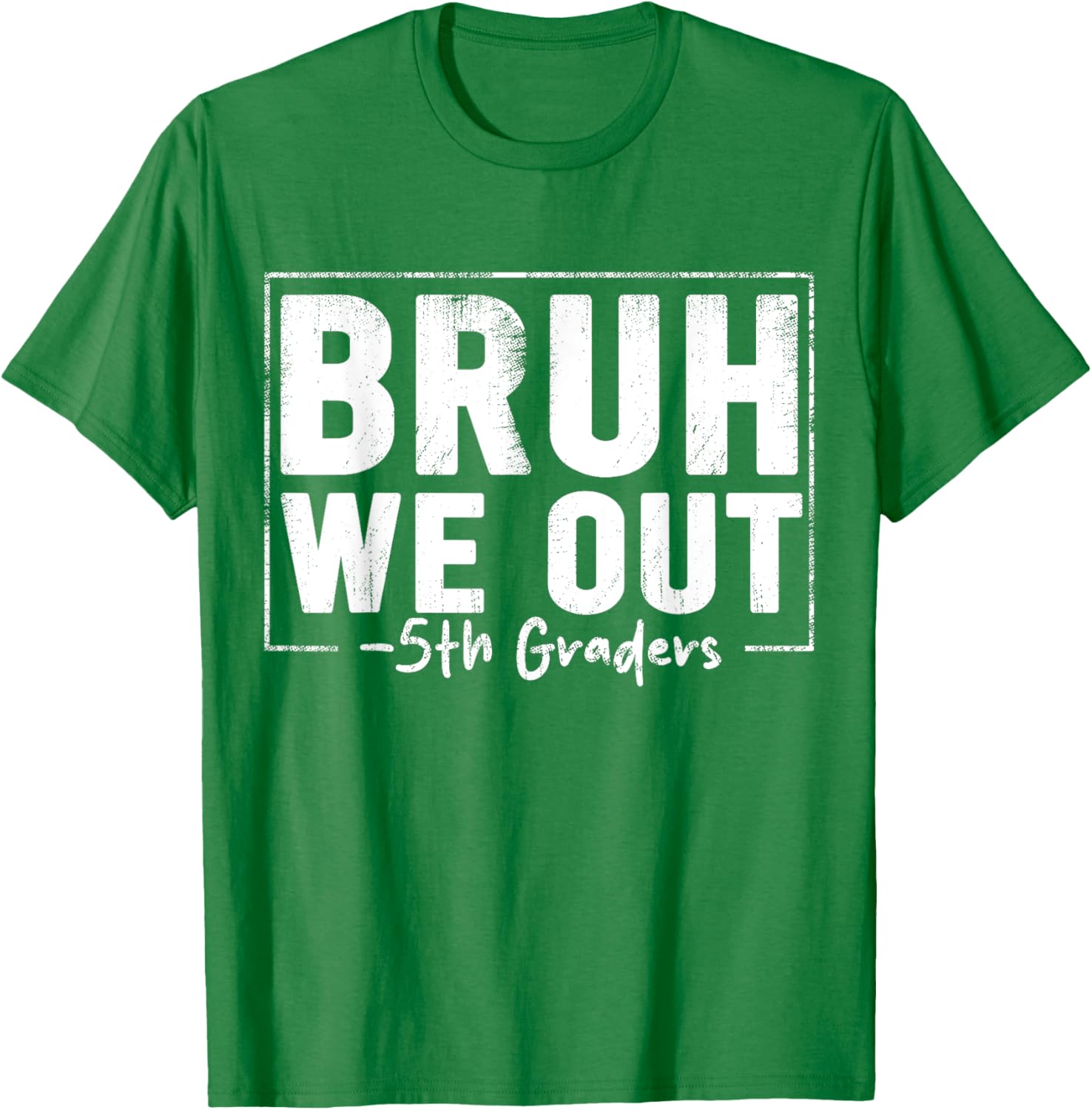 Last Day of School 5th Grade Bruh We Out T-Shirt for Fun Celebrations - 15