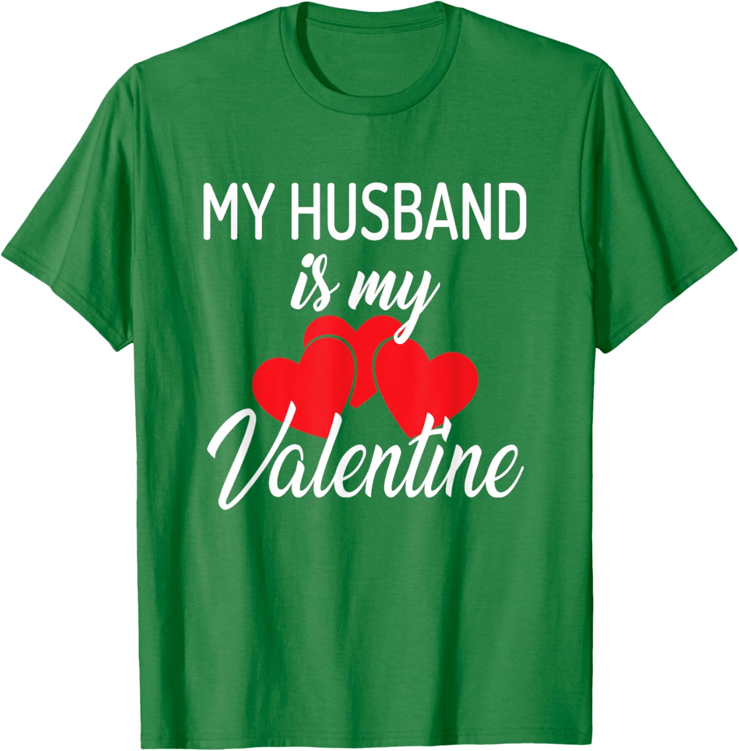Cute My Husband is My Valentine T-Shirt for Perfect Valentine's Day Gift - 2