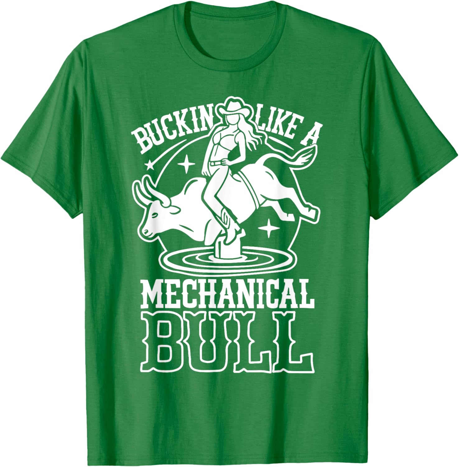 Funny Cowgirl T-Shirt Buckin Like a Mechanical Bull Rodeo Apparel - 27