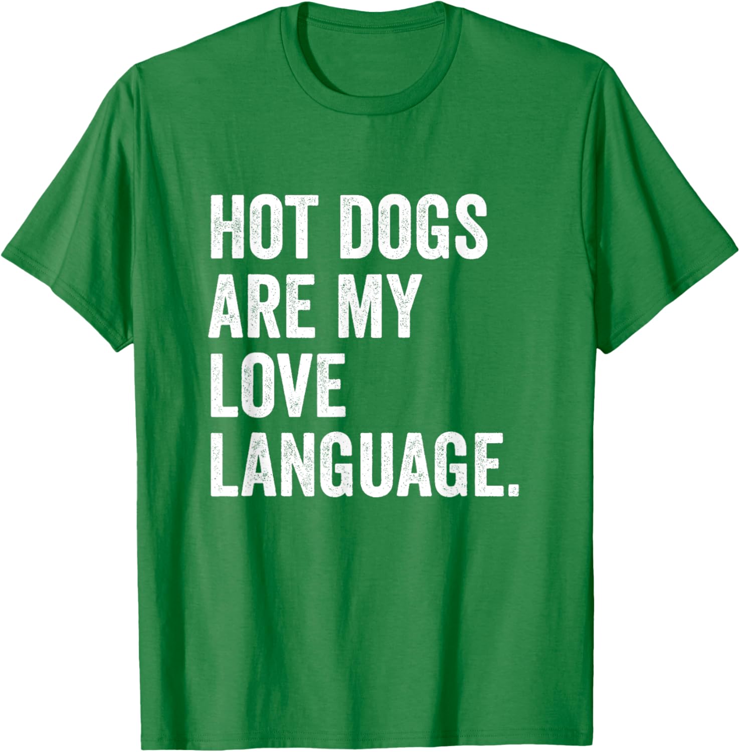 Hot Dogs Are My Love Language Anti Valentine's Day T-Shirt for Fun Lovers - 2