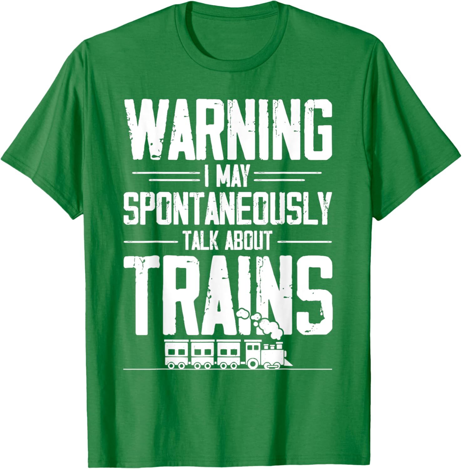 Warning May Spontaneously Talk About Trains T-Shirt for Train Lovers - 9
