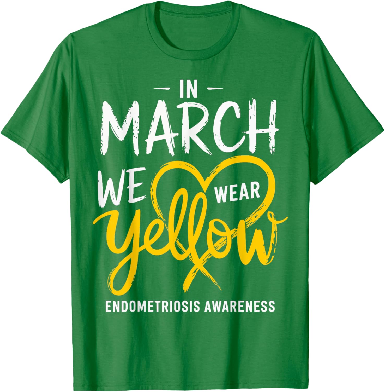In March We Wear Yellow Endometriosis Awareness T-Shirt for Support - 15