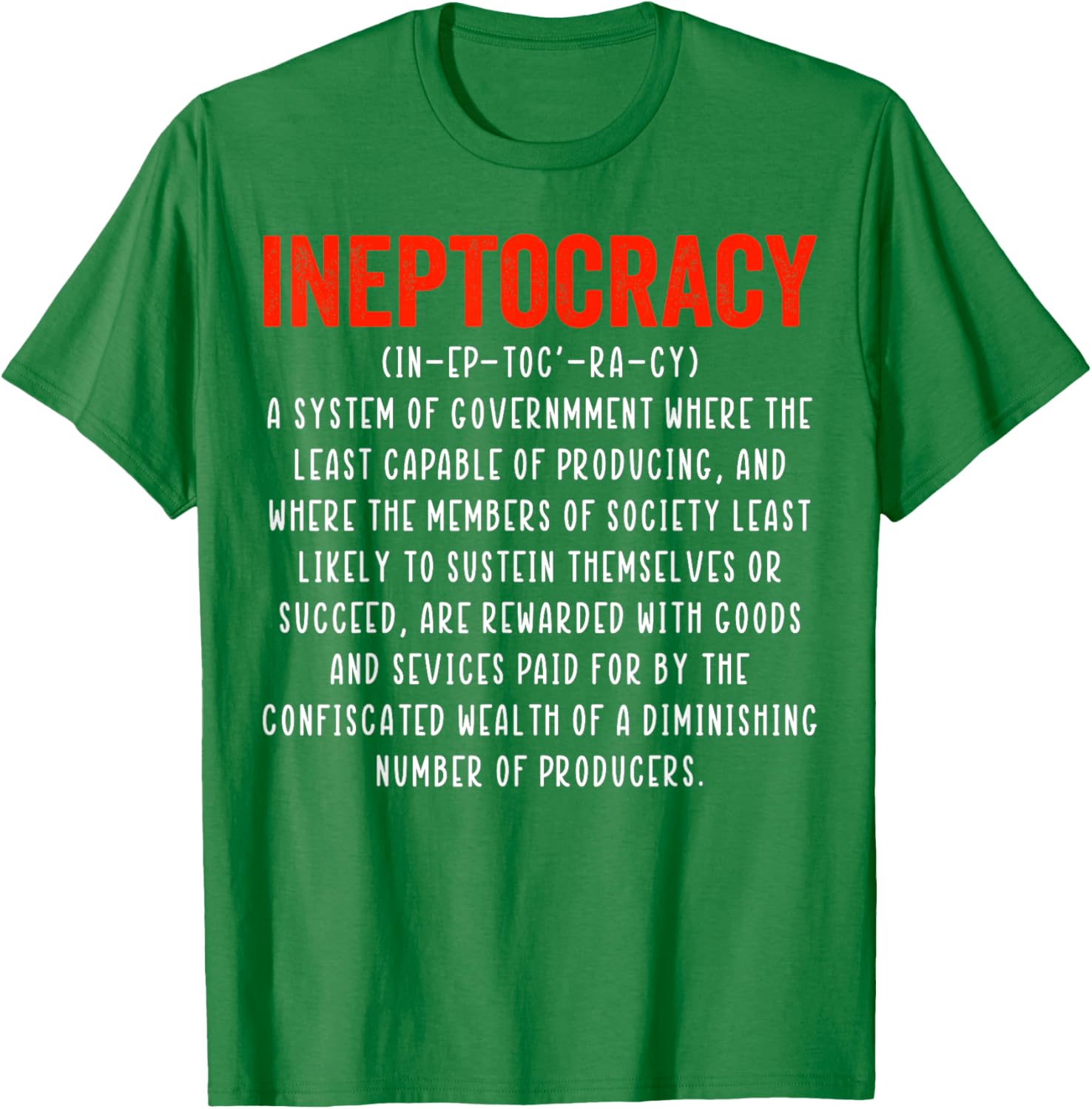 Funny Ineptocracy Definition T-Shirt - Humorous Political Apparel for Everyone - 17