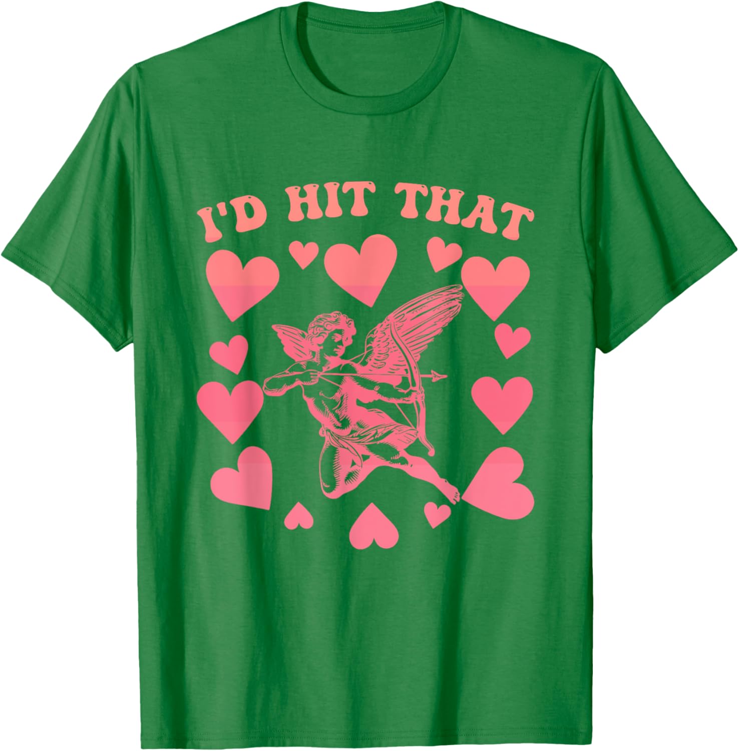 I'd Hit That Cupid Heart Valentine's Day T-Shirt for Fun Love Celebrations - 24
