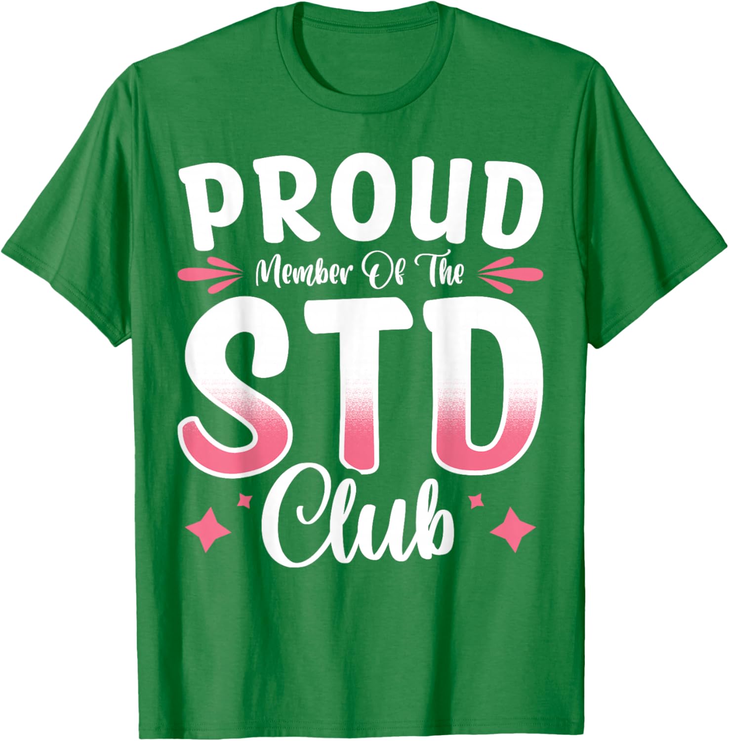 Proud Member of the STD Club T-Shirt – Fun and Unique Apparel for All - 11