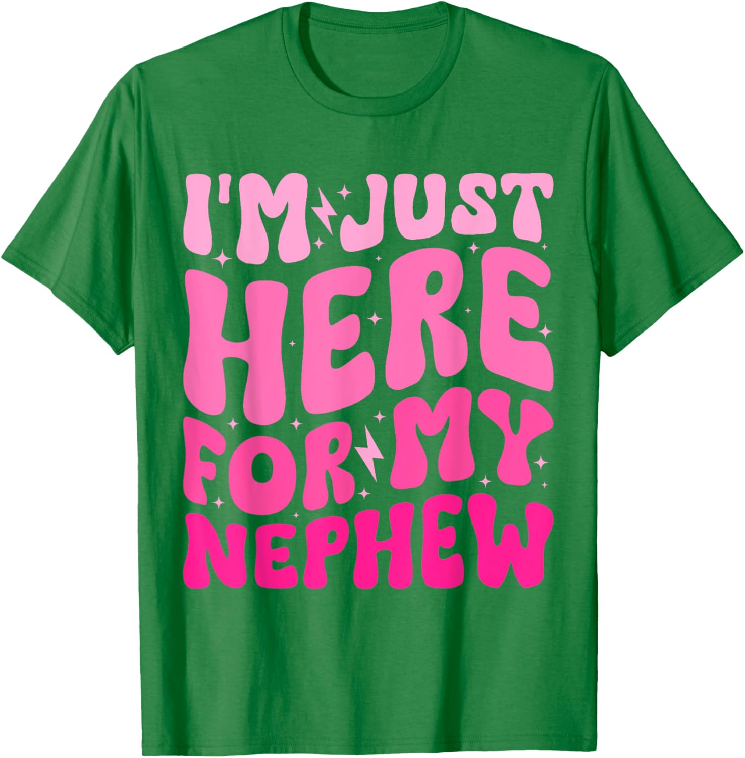 Funny Aunt Life Groovy I'm Just Here For My Nephew T-Shirt - 10