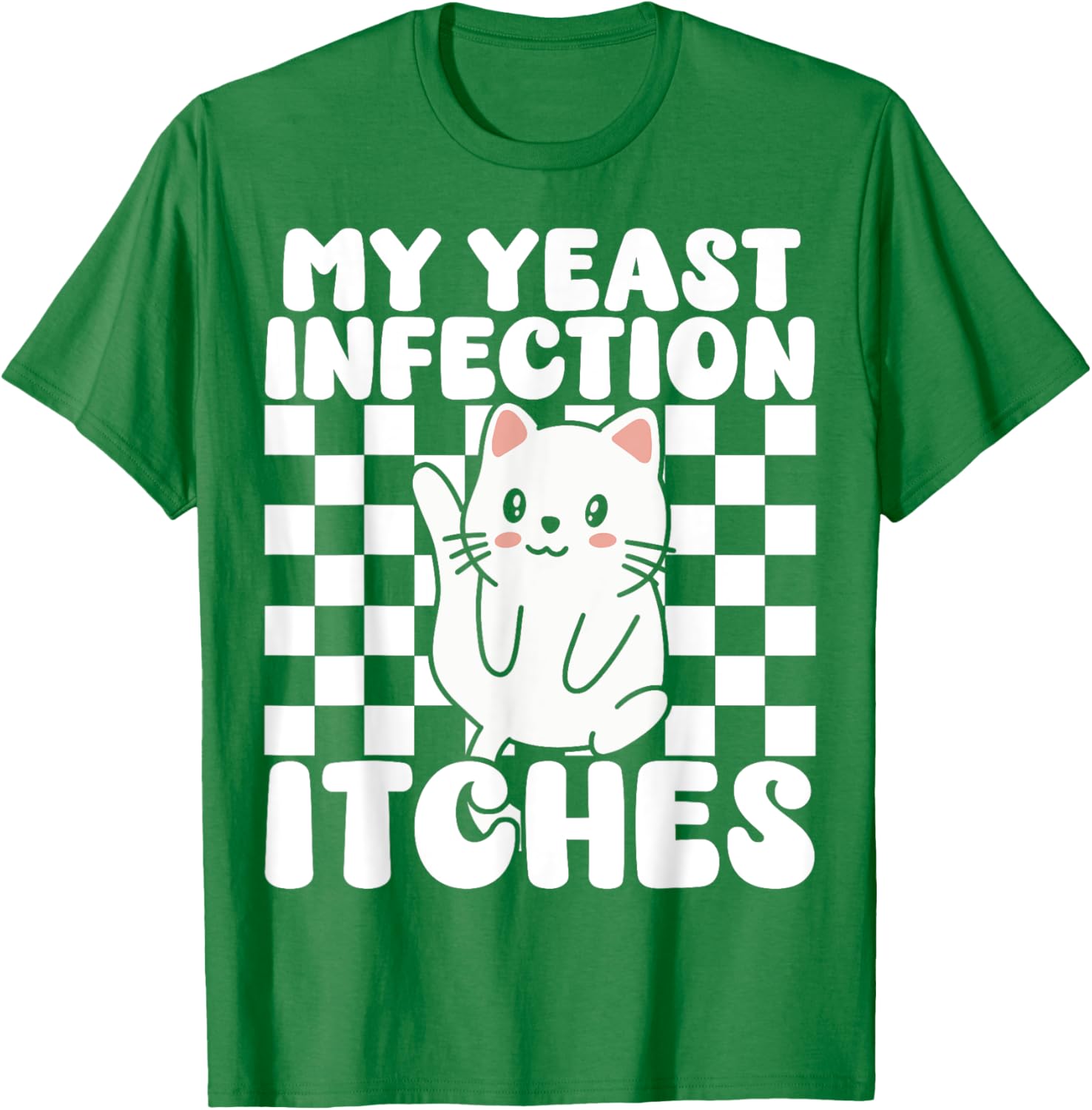 Funny Cat T-Shirt for Adults My Yeast Infection Itches Humor Tee - 8