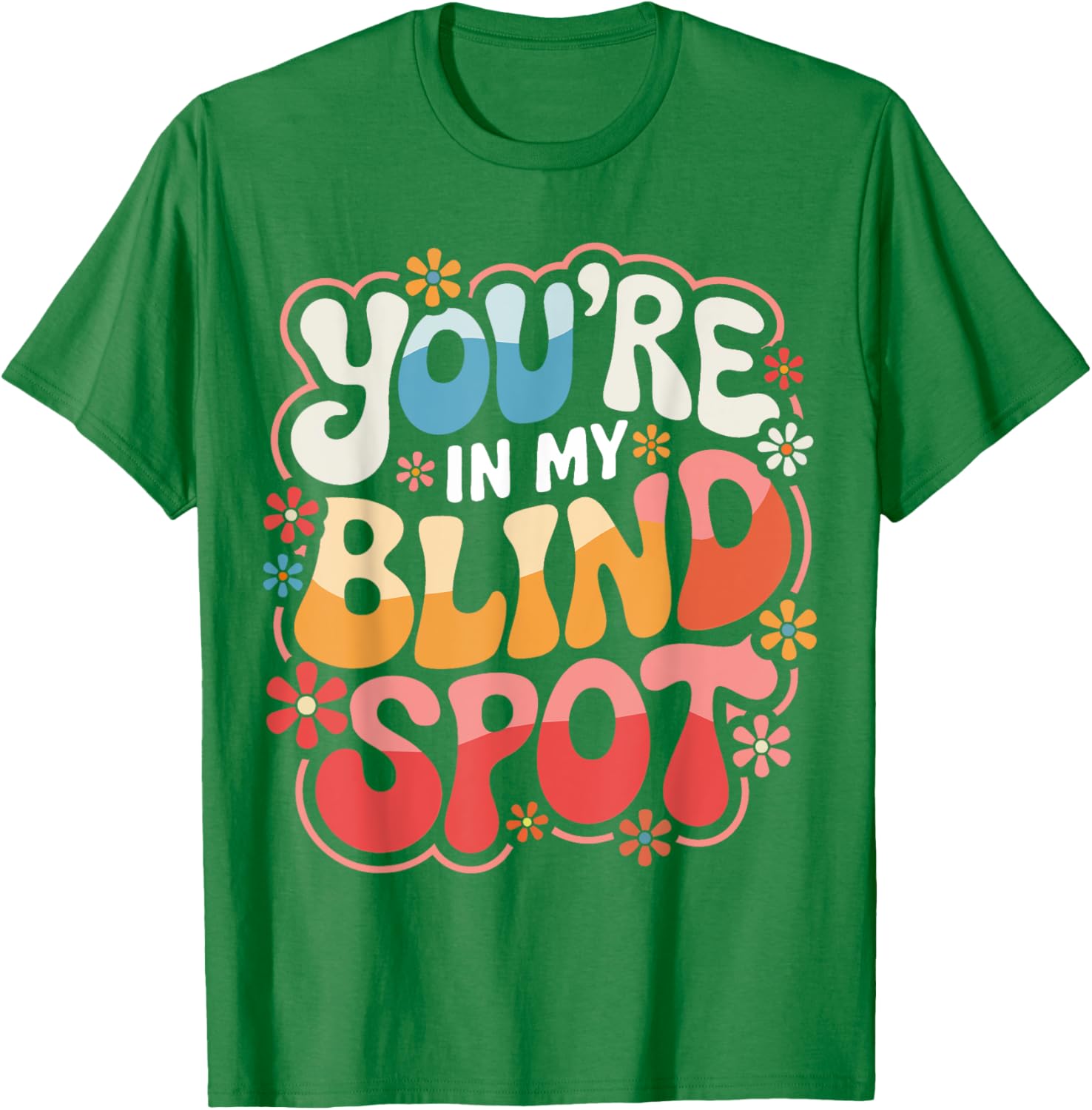 Funny Blind Spot T-Shirt Perfect for Car Lovers and Drivers - 8