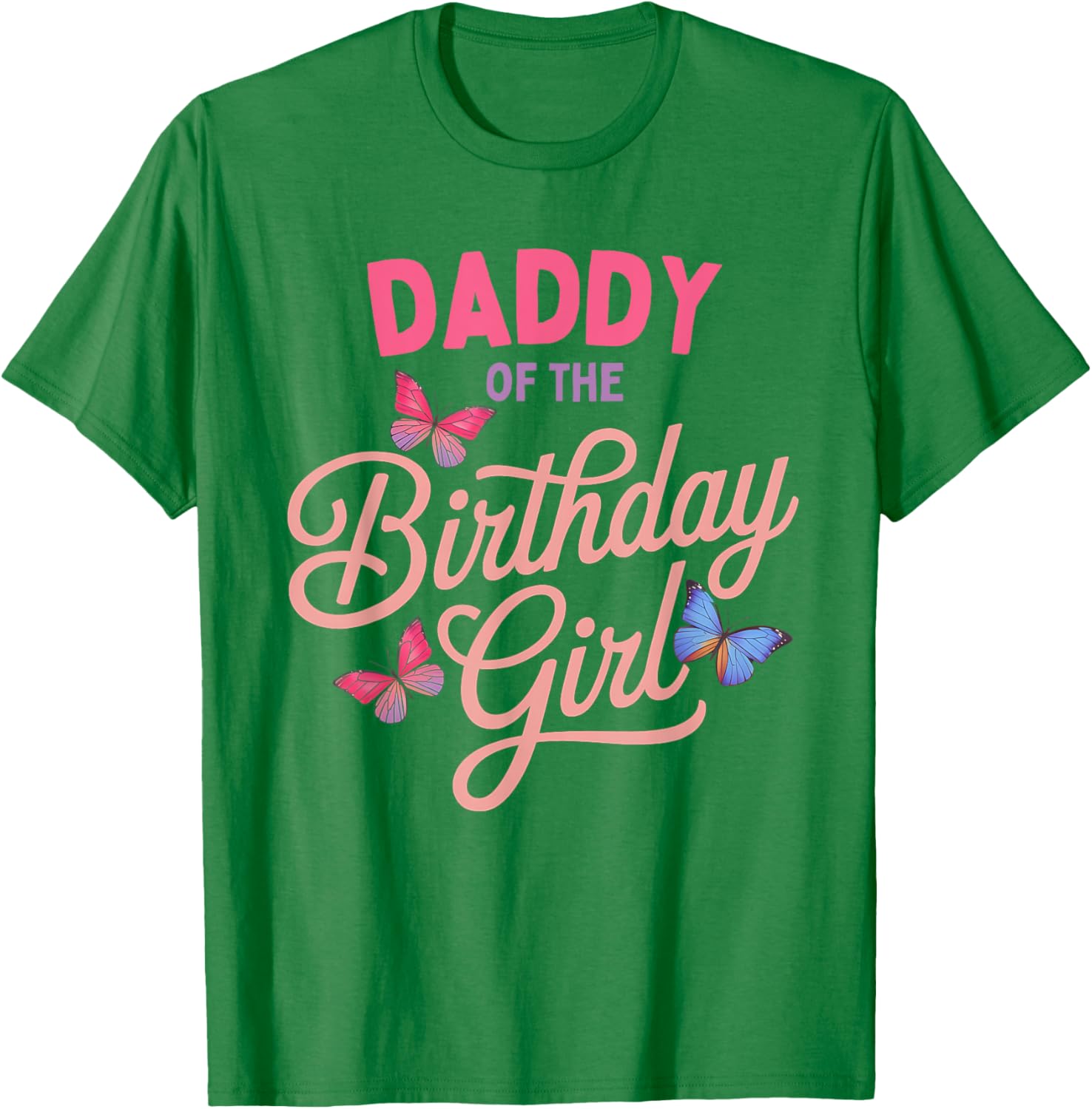 Daddy of the Birthday Girl Butterfly Family Matching T-Shirt - 29