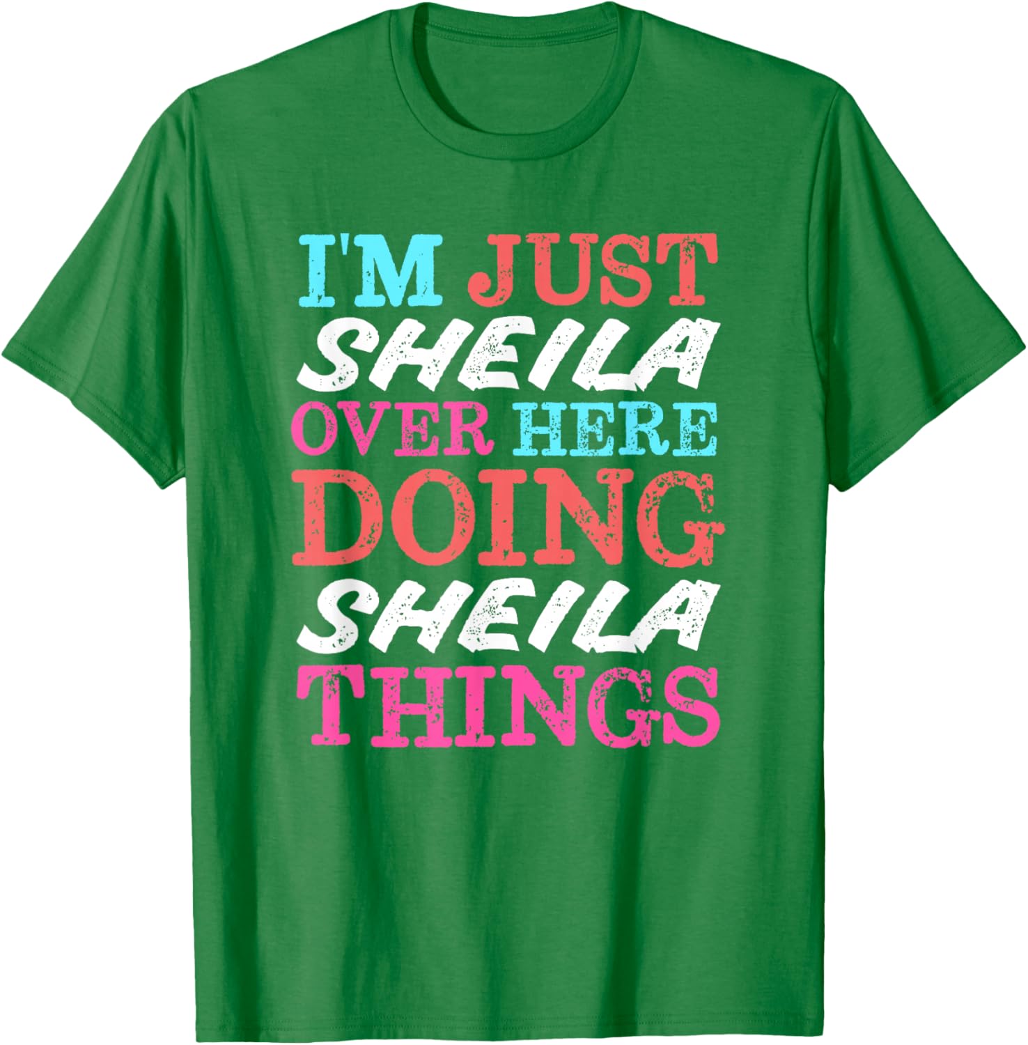 I'm Just Sheila Doing Sheila Things Funny T-Shirt for Casual Wear - 2