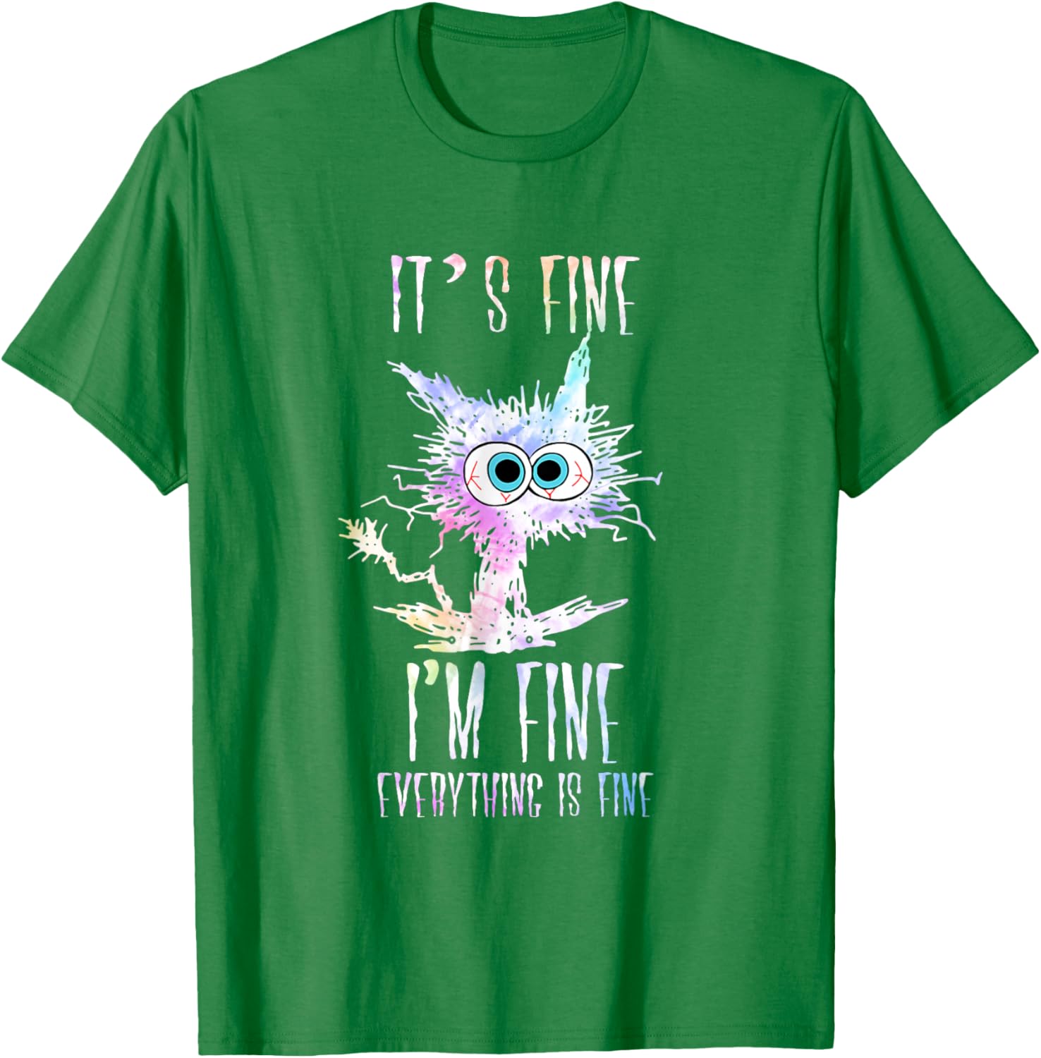 Cat Tie Dye T-Shirt I'm Fine Everything Is Fine Casual Wear for Cat Lovers - 5