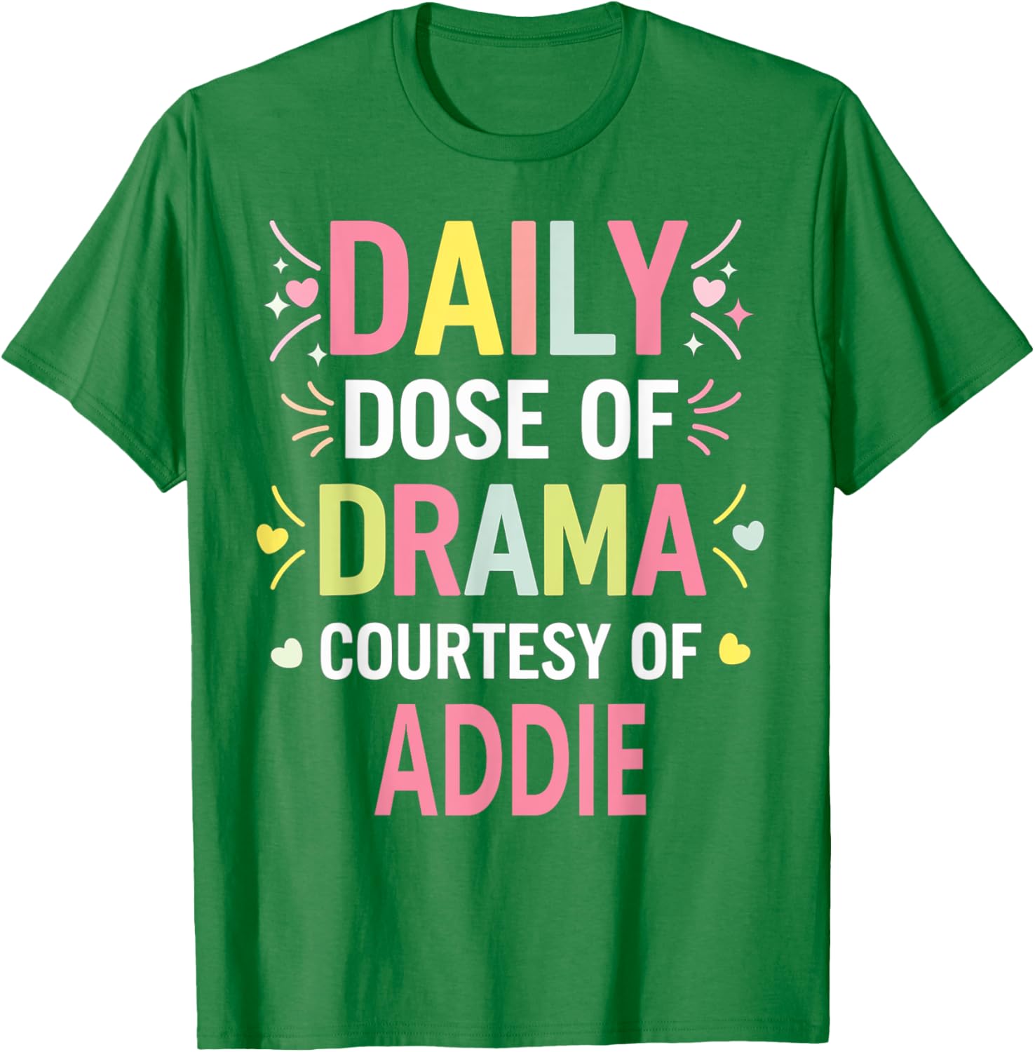 Funny Cute Custom ADDIE Name T-Shirt for Unique Personal Style - 17