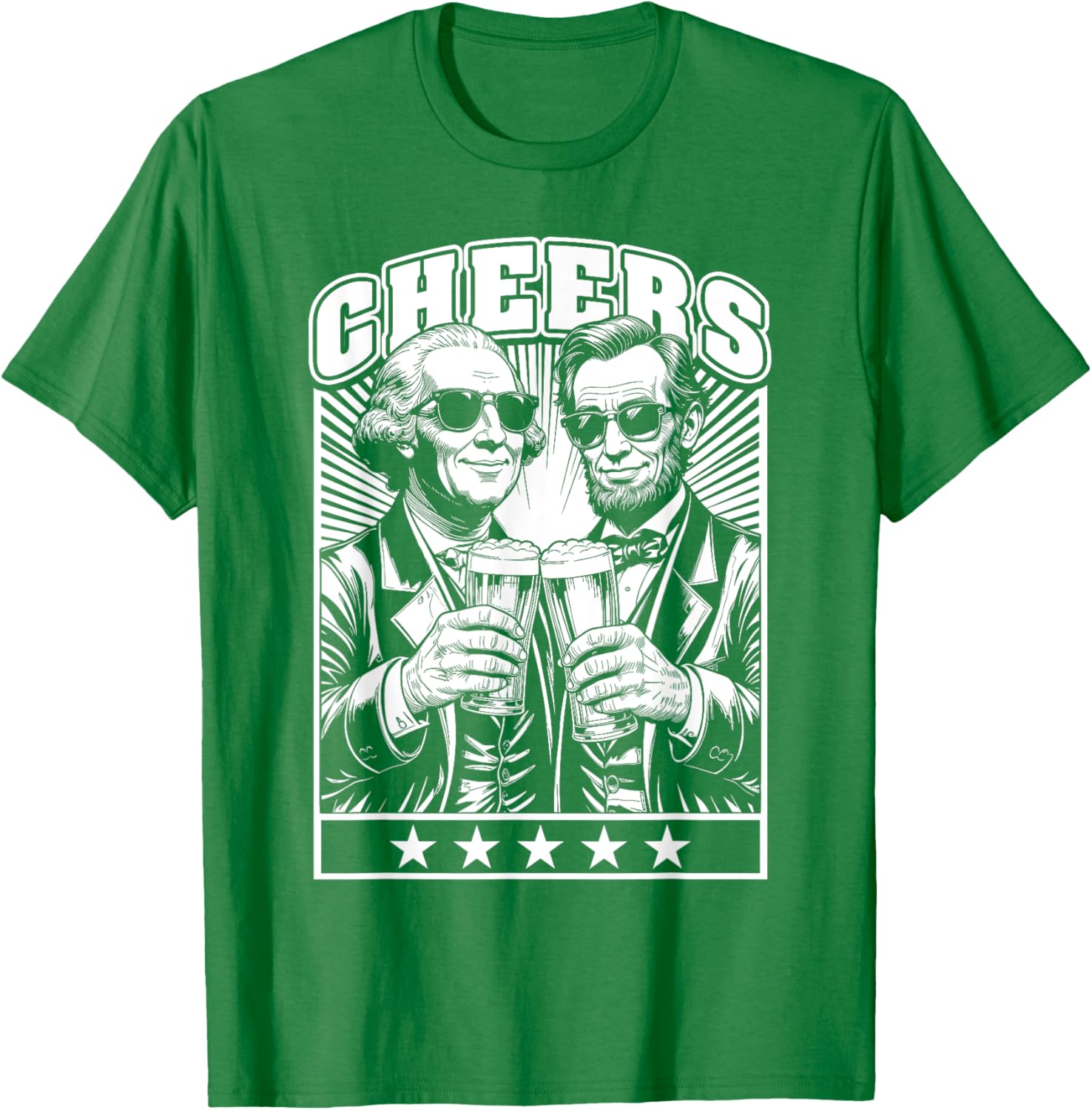 President's Day Lincoln Washington Cheers Beers July 4th T-Shirt - 19