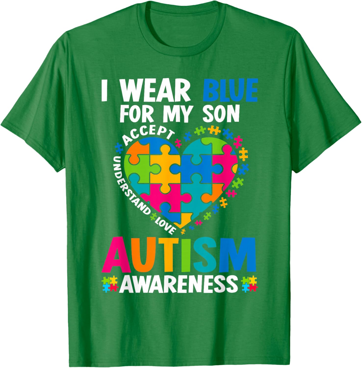 I Wear Blue For My Son Autism Awareness T-Shirt for Proud Parents - 9