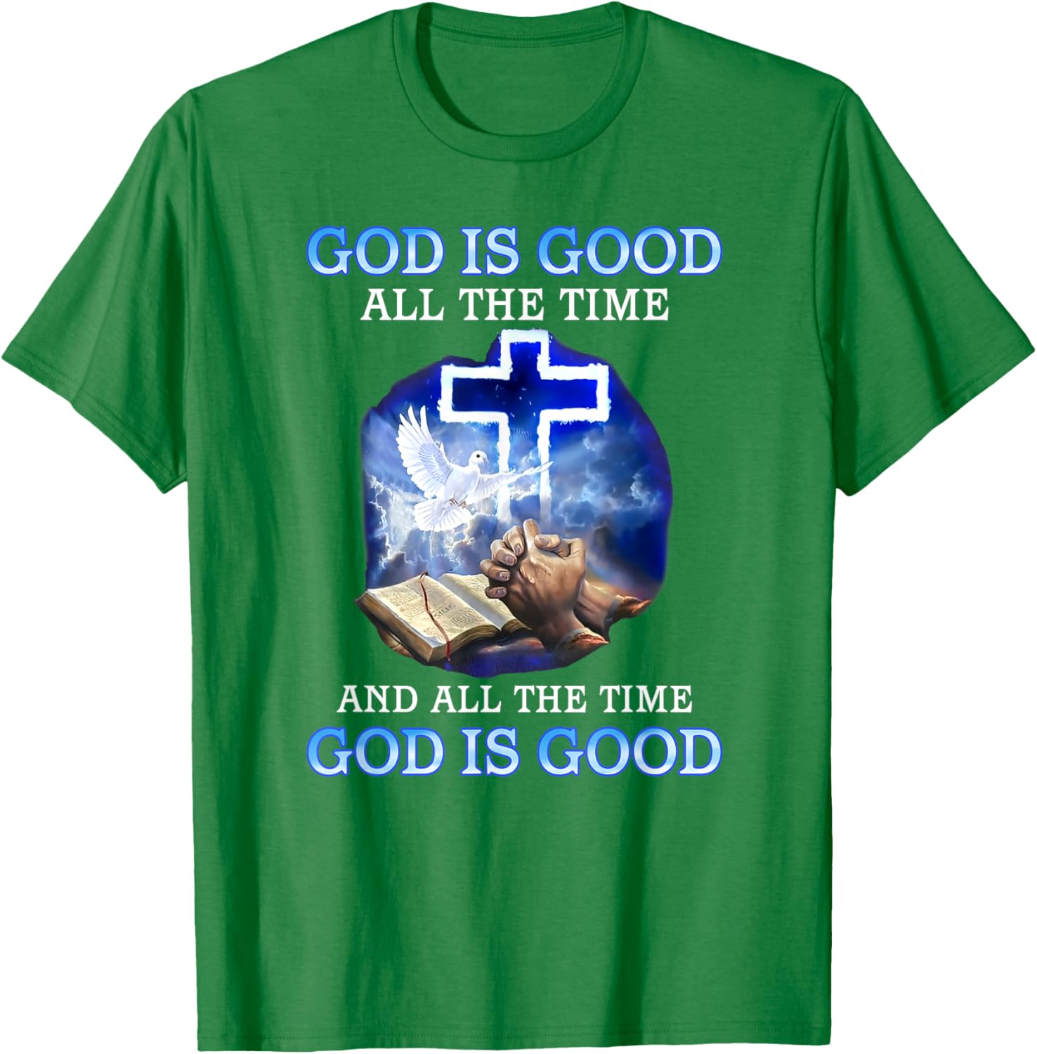 God is Good All the Time Inspirational T-Shirt for Faith and Style - 8
