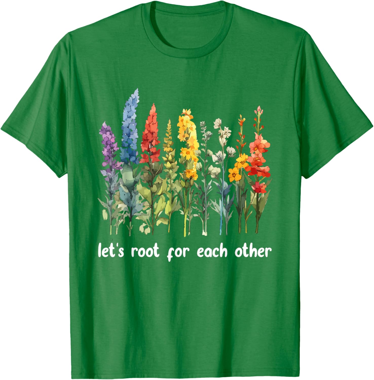 Inspirational Floral T-Shirt Let's Root for Each Other Motivational Style - 21