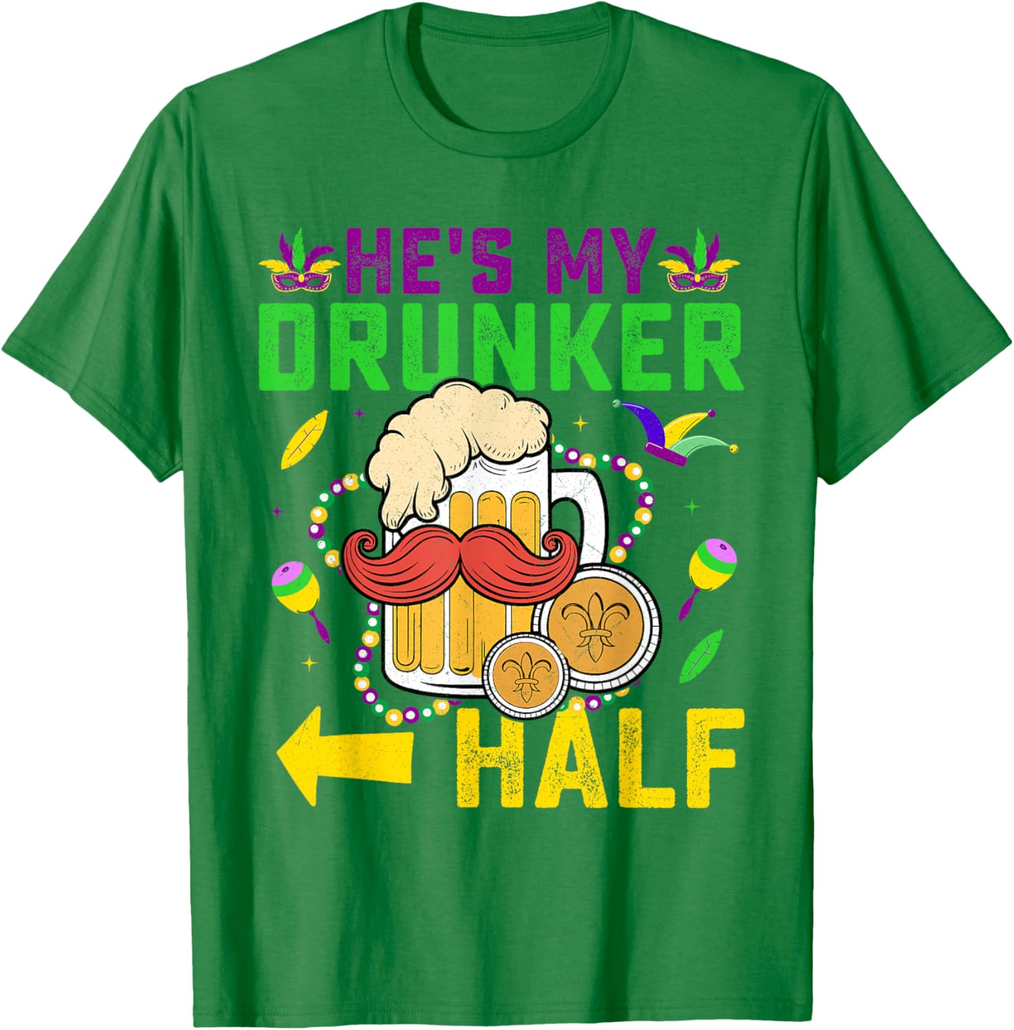 Cute He's My Drunker Half Matching Couple Mardi Gras T-Shirt for Her - 8