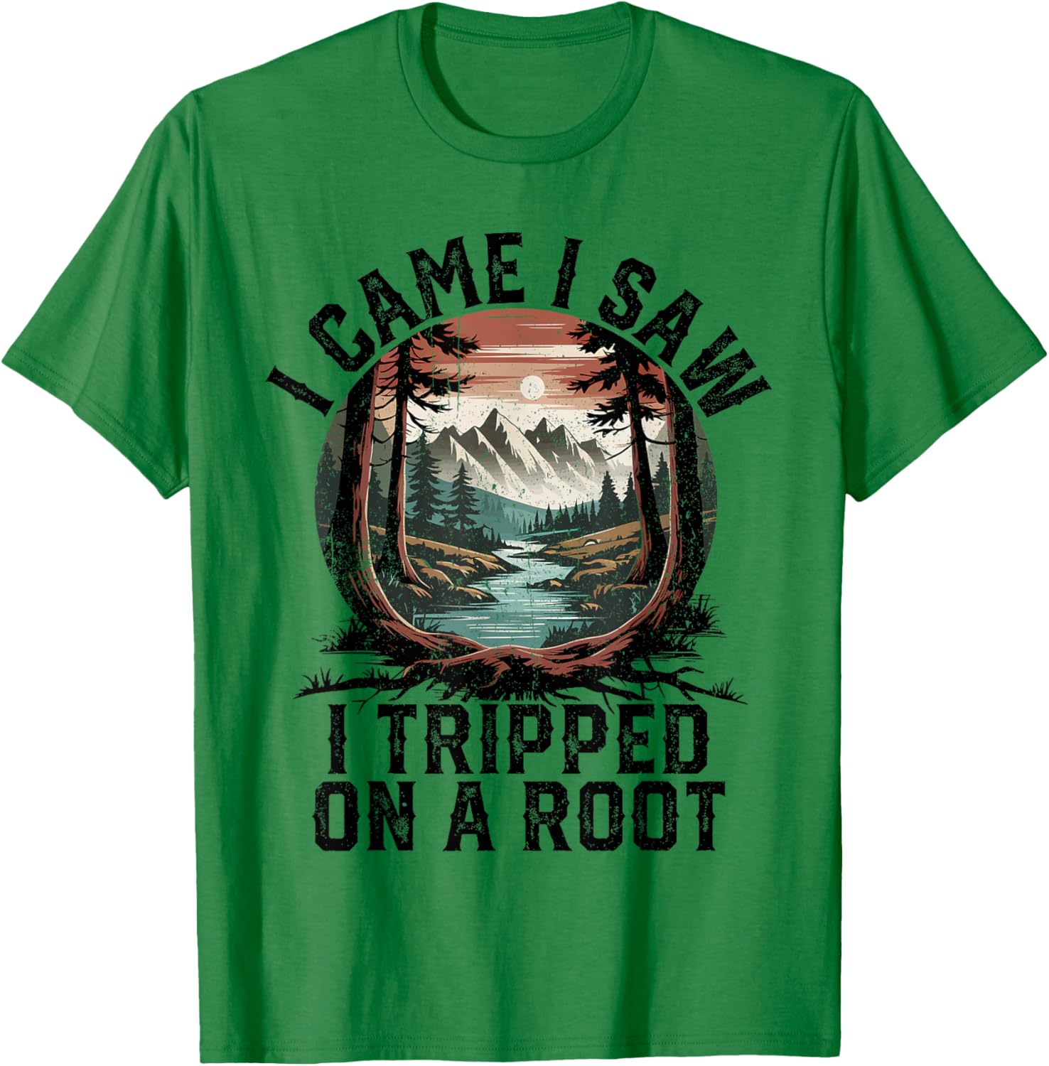 I Came I Saw I Tripped Hiking T-Shirt for Camping Adventure Lovers - 17