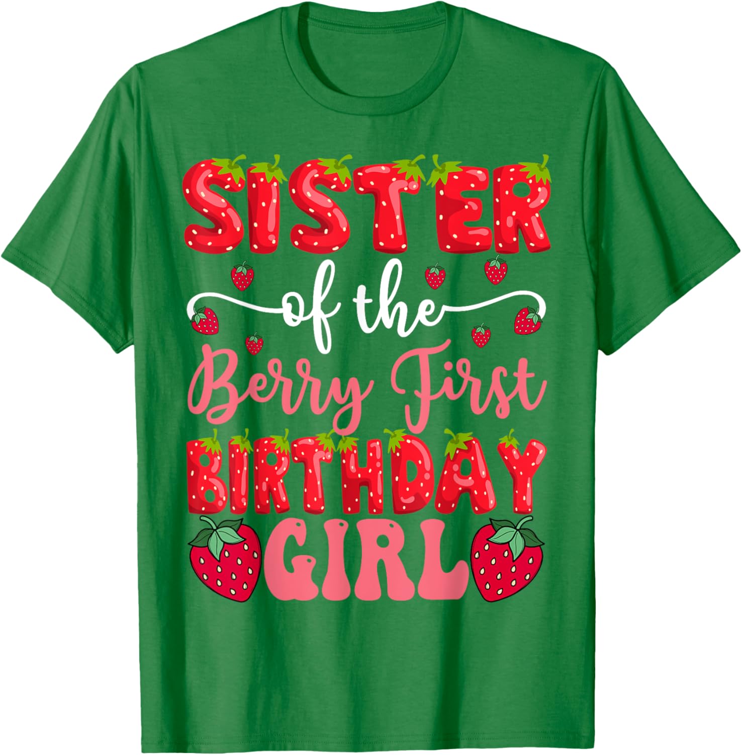 Sister of the Berry First Birthday Girl Strawberry T-Shirt for Kids - 7
