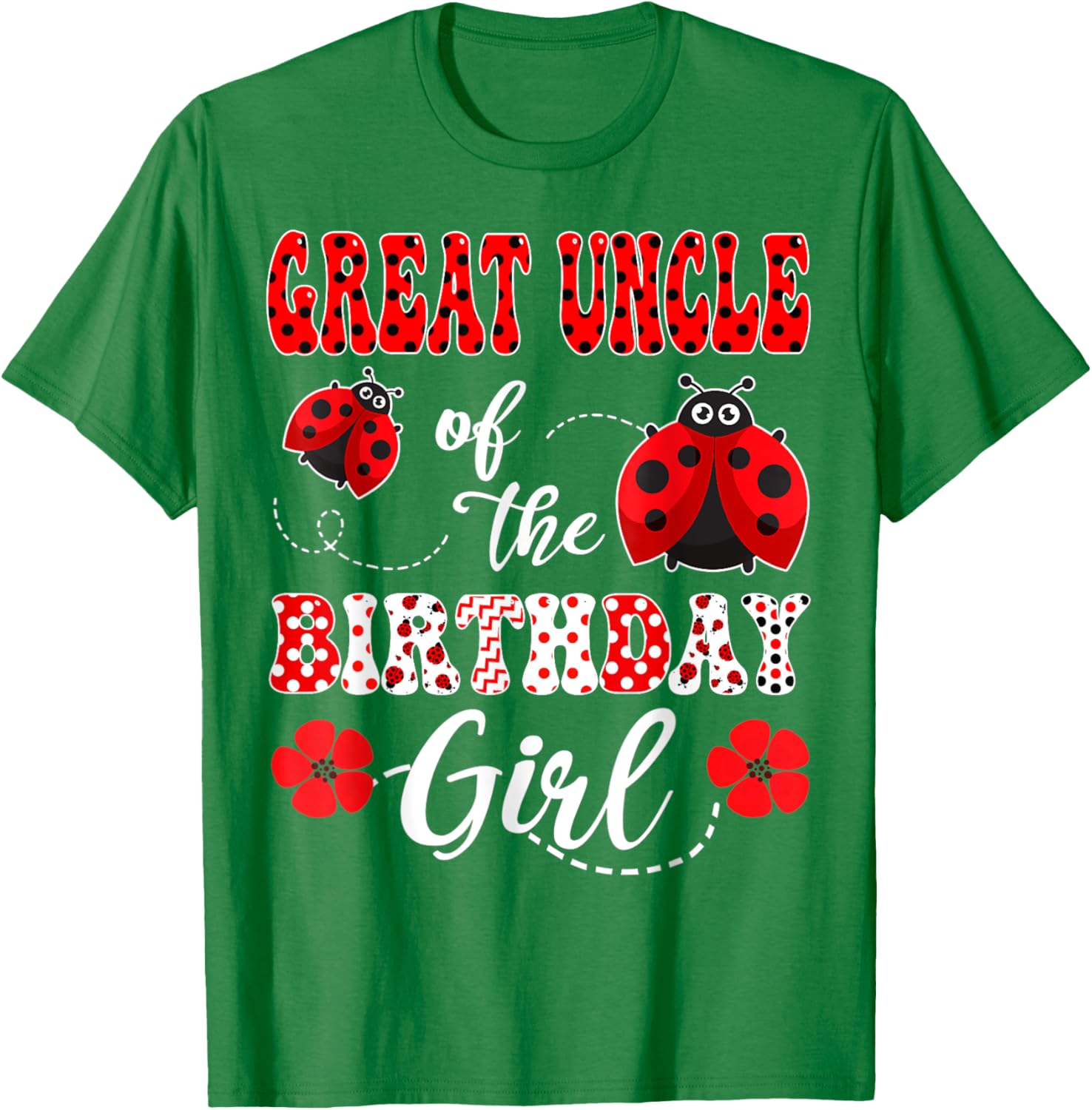 Great Uncle Of The Birthday Girl Ladybug T-Shirt for Special Occasions - 5