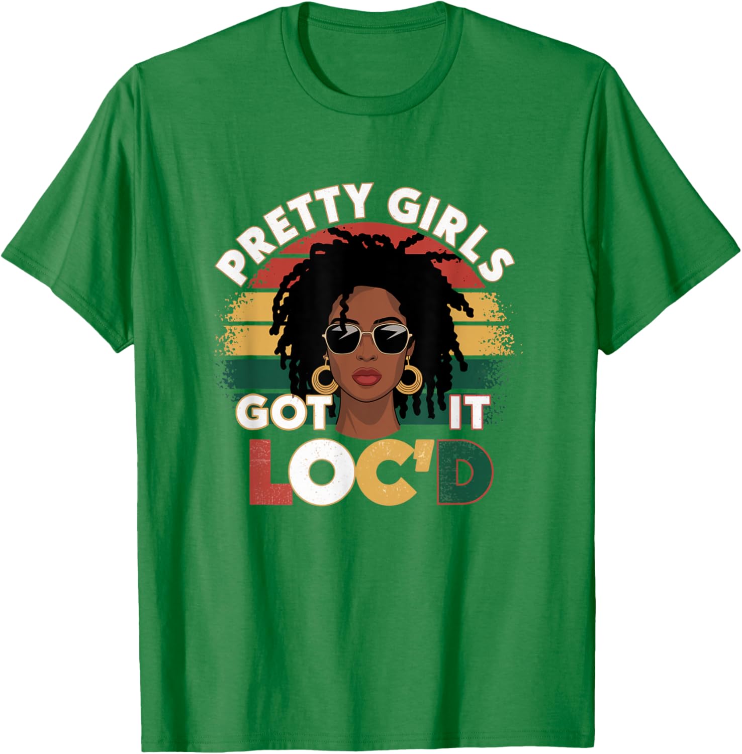 Pretty Girls Got It Loc'd Dope Dreadlocks Melanin Locs T-Shirt for Women - 5