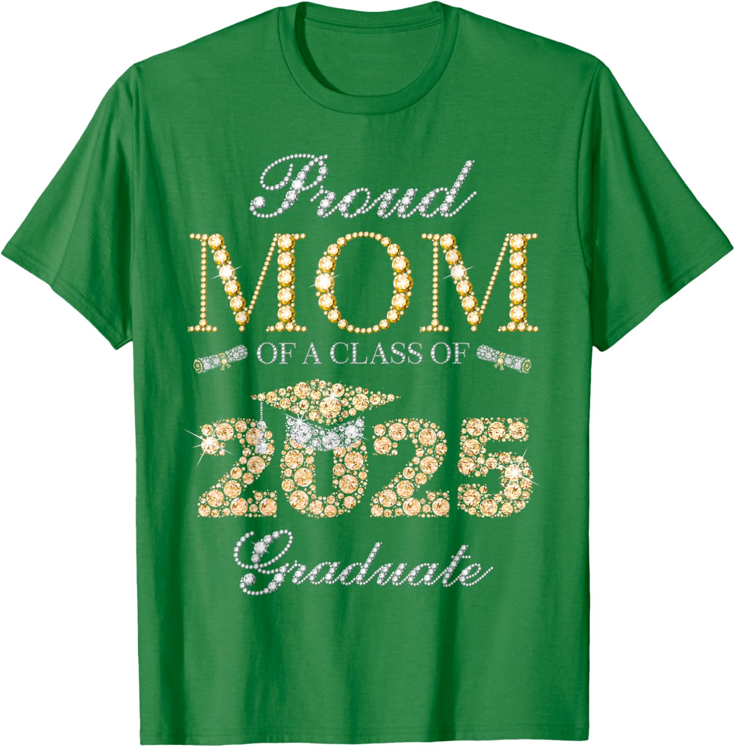 Proud Mom of a Class of 2025 Graduate T-Shirt for Celebratory Moments - 8
