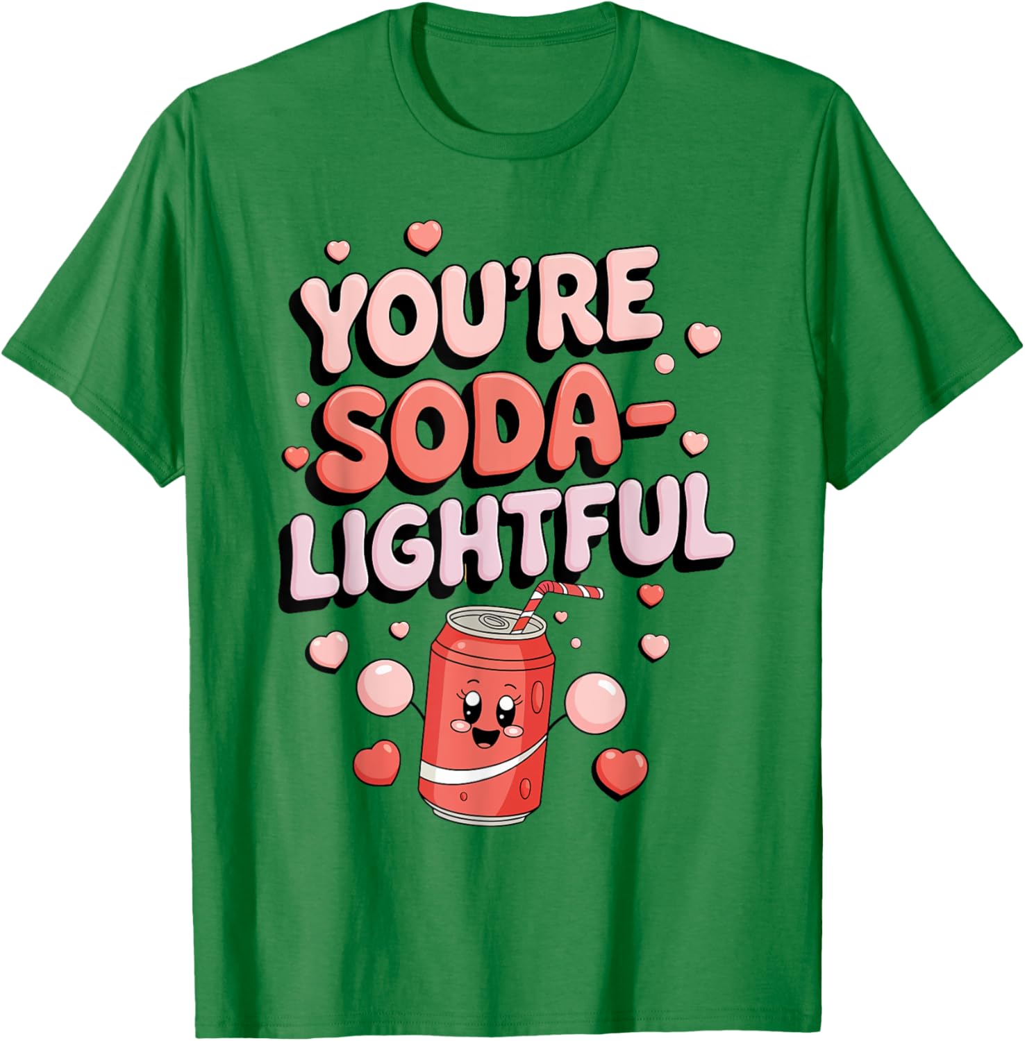 You're Soda-Lightful Valentine's Day T-Shirt for Sweet Celebrations - 29
