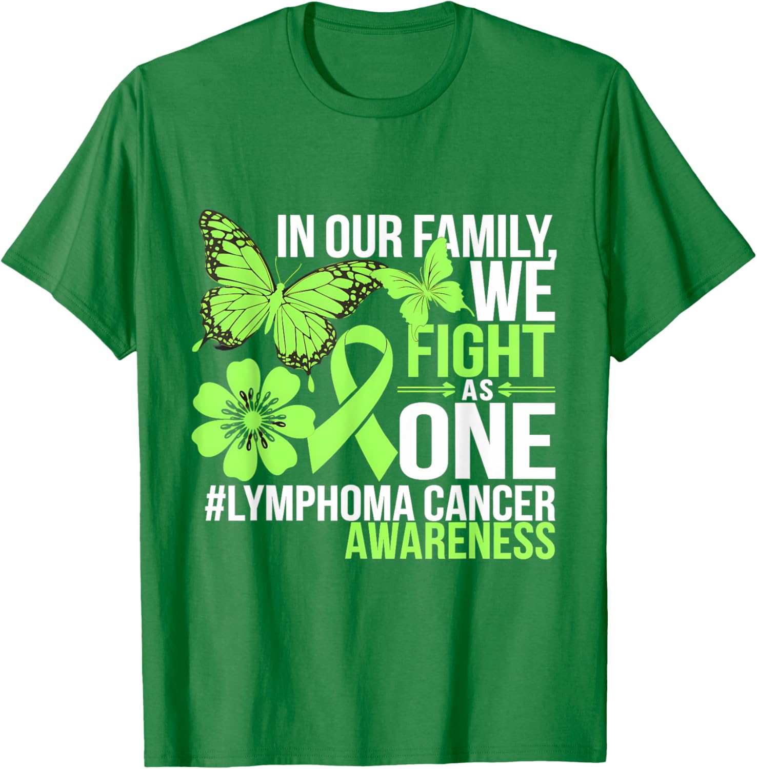 Green Ribbon Lymphoma Awareness We Fight As One T-Shirt for Supporters - 10
