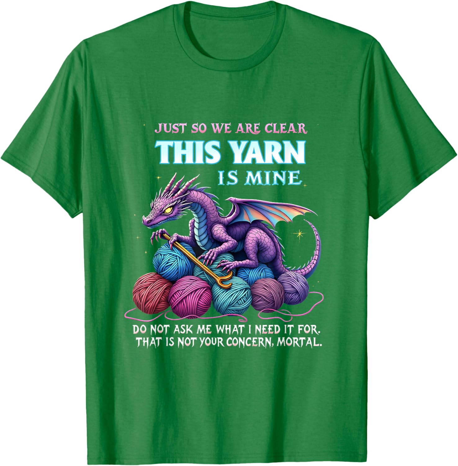 Funny Dragon Yarn Hoarder T-Shirt for Crochet and Knitting Lovers - 17
