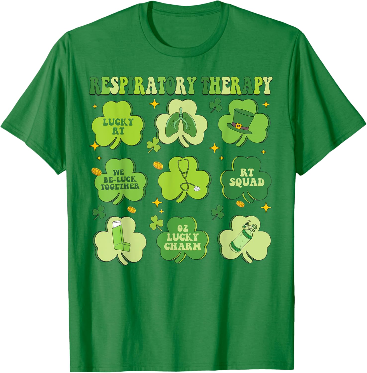 St Patrick's Day Shamrock T-Shirt for Respiratory Therapists - 23