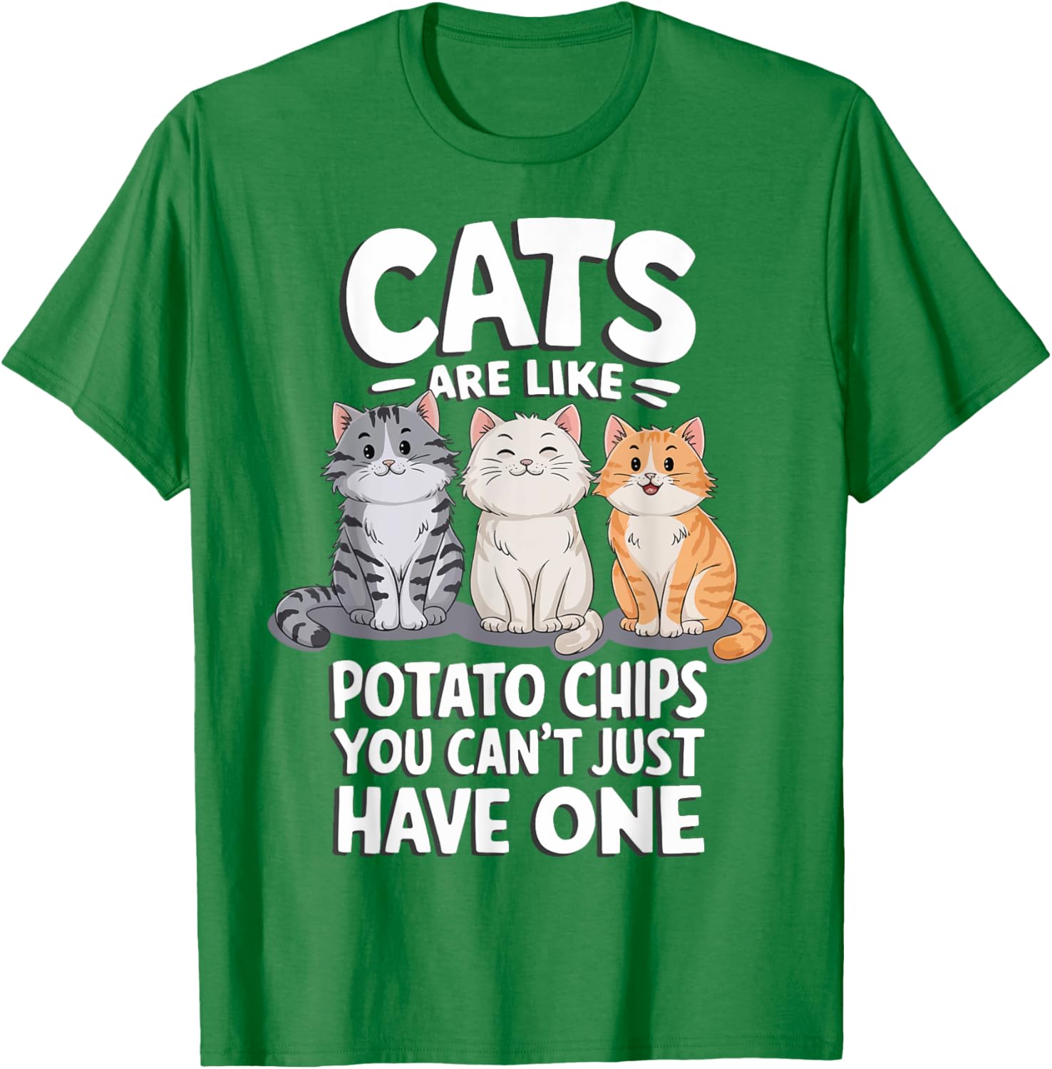 Cats Are Like Potato Chips Graphic T-Shirt for Cat Lovers - 9