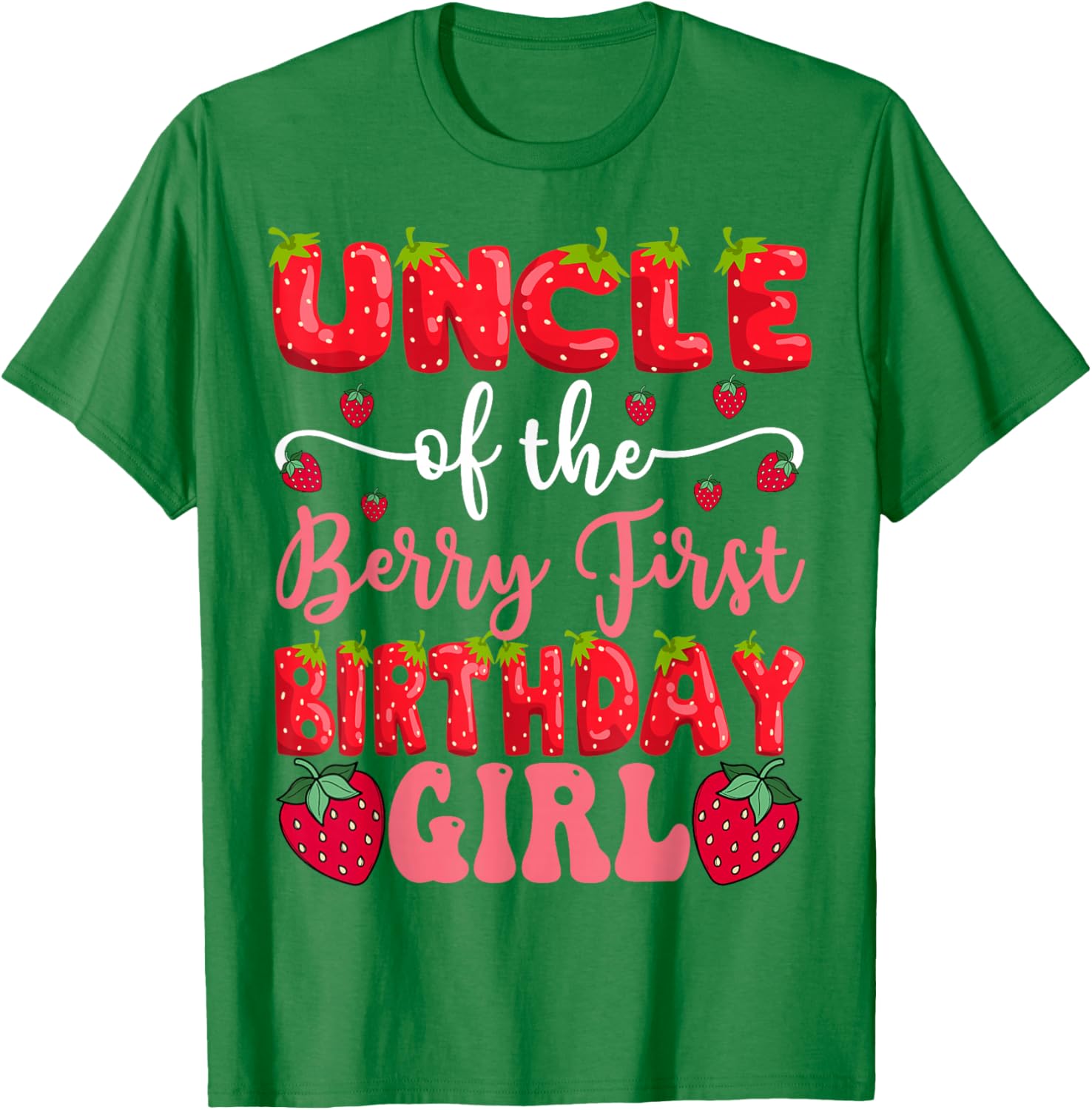 Adorable Uncle Of The Berry First Birthday Girl Strawberry T-Shirt - 10