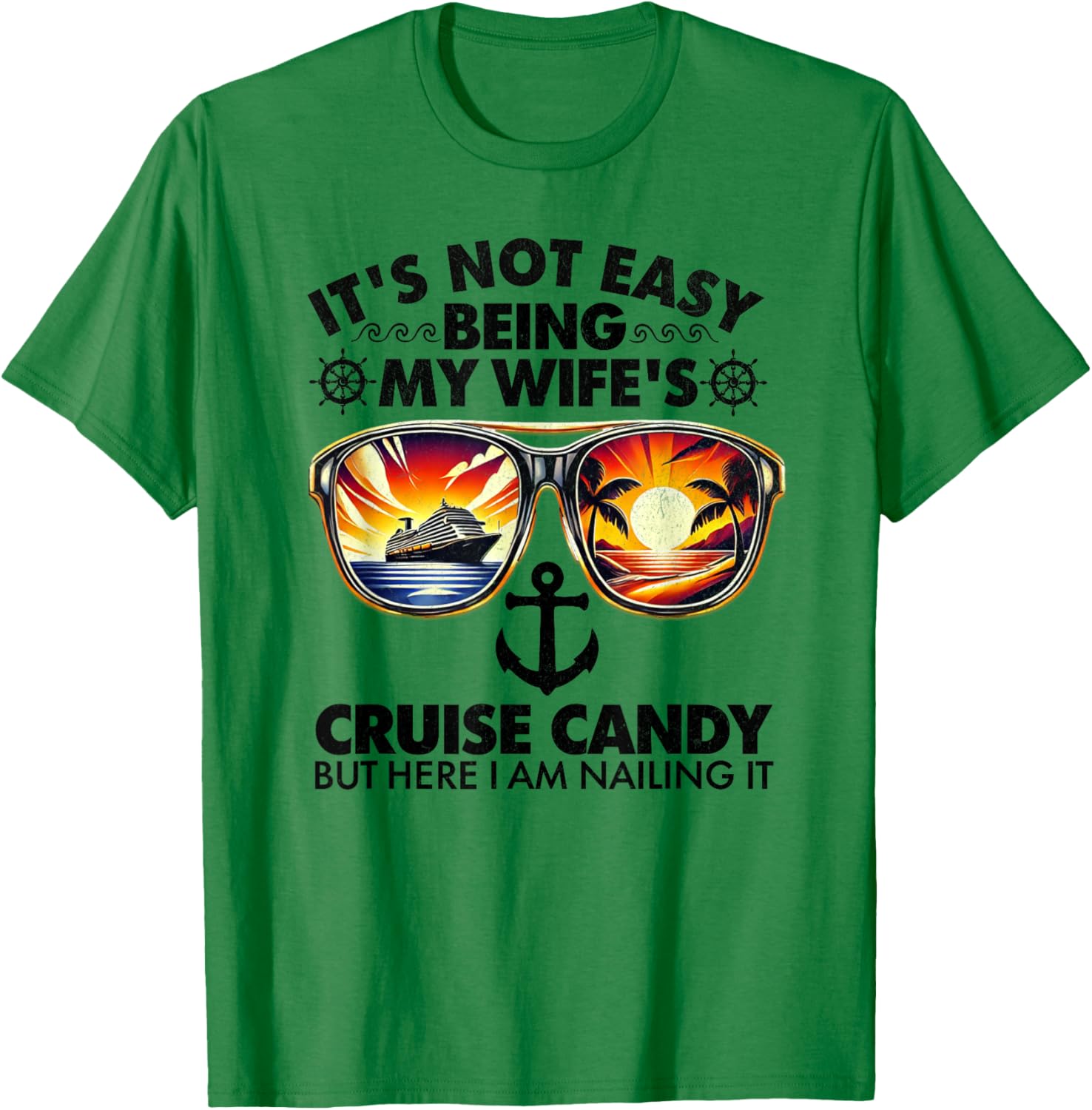 Funny Cruise T-Shirt It's Not Easy Being My Wife's Cruise Candy - 14
