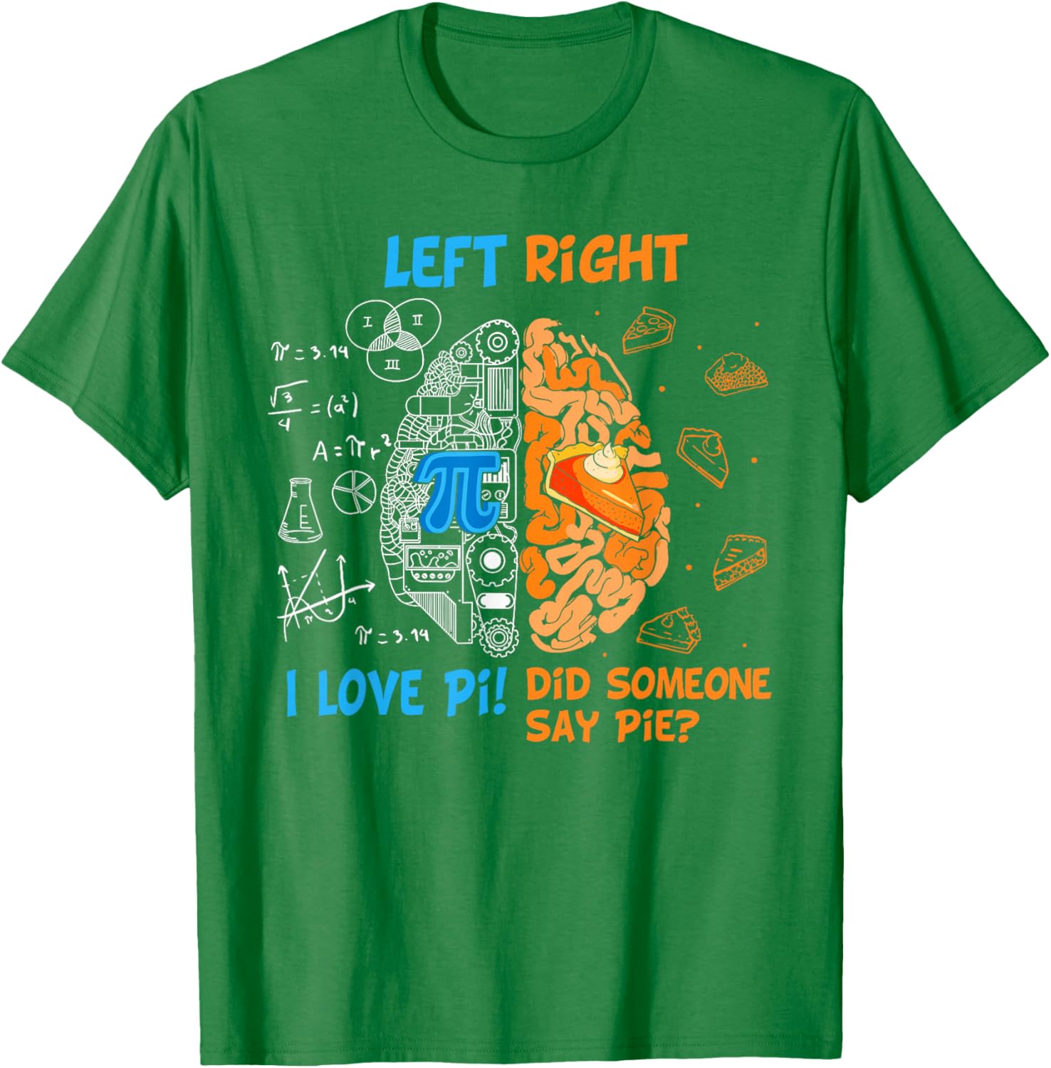 Funny Pi Day Left vs Right Brain Pie T-Shirt for Math Lovers - 12