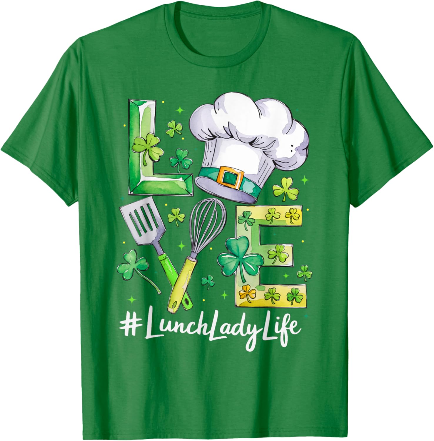 Funny Love Lunch Lady Life St Patricks Day T-Shirt for Men and Women - 17