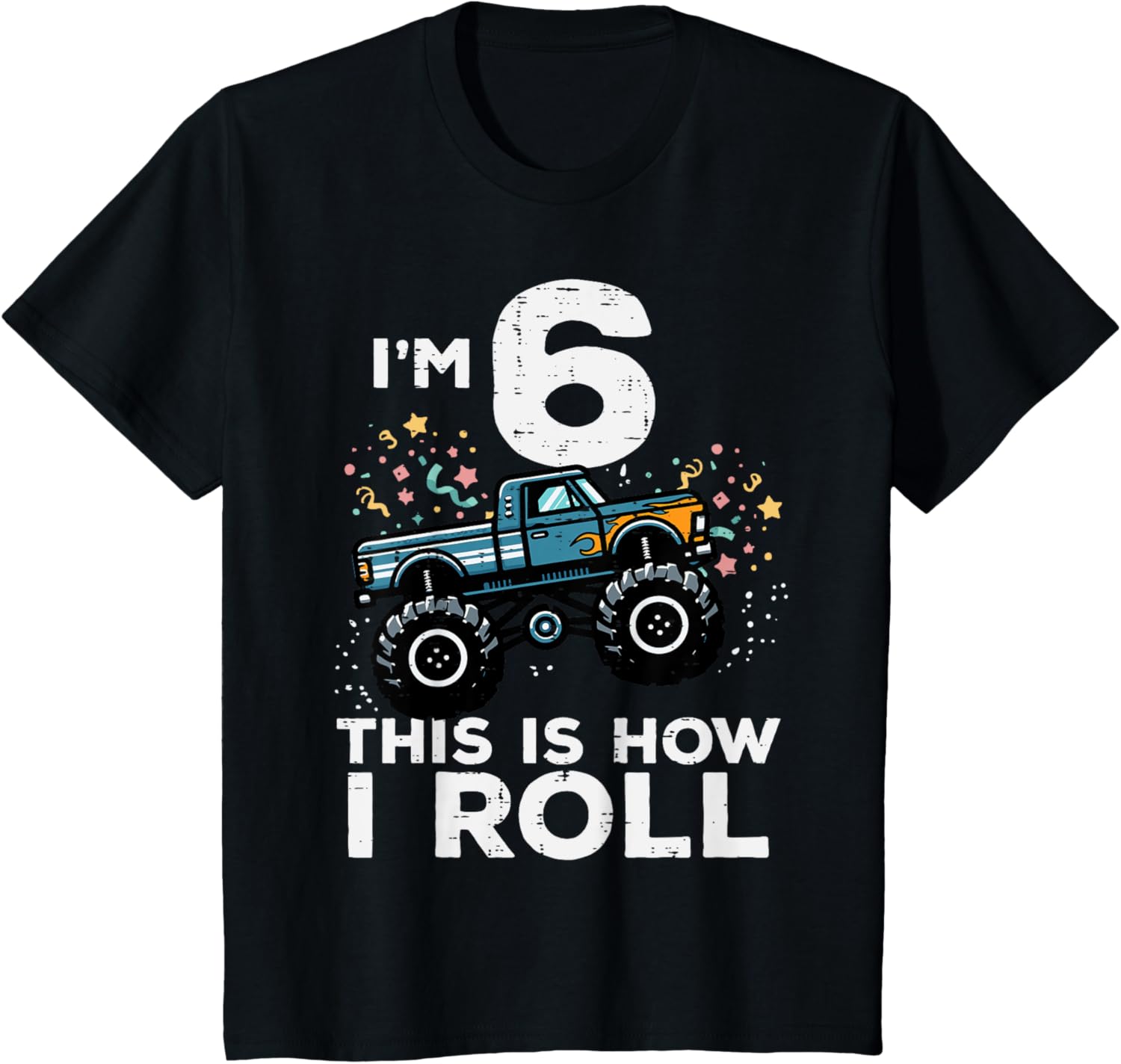 Kids Im 6 Monster Truck T-Shirt for Boys 6th Birthday Fun Gift - 1