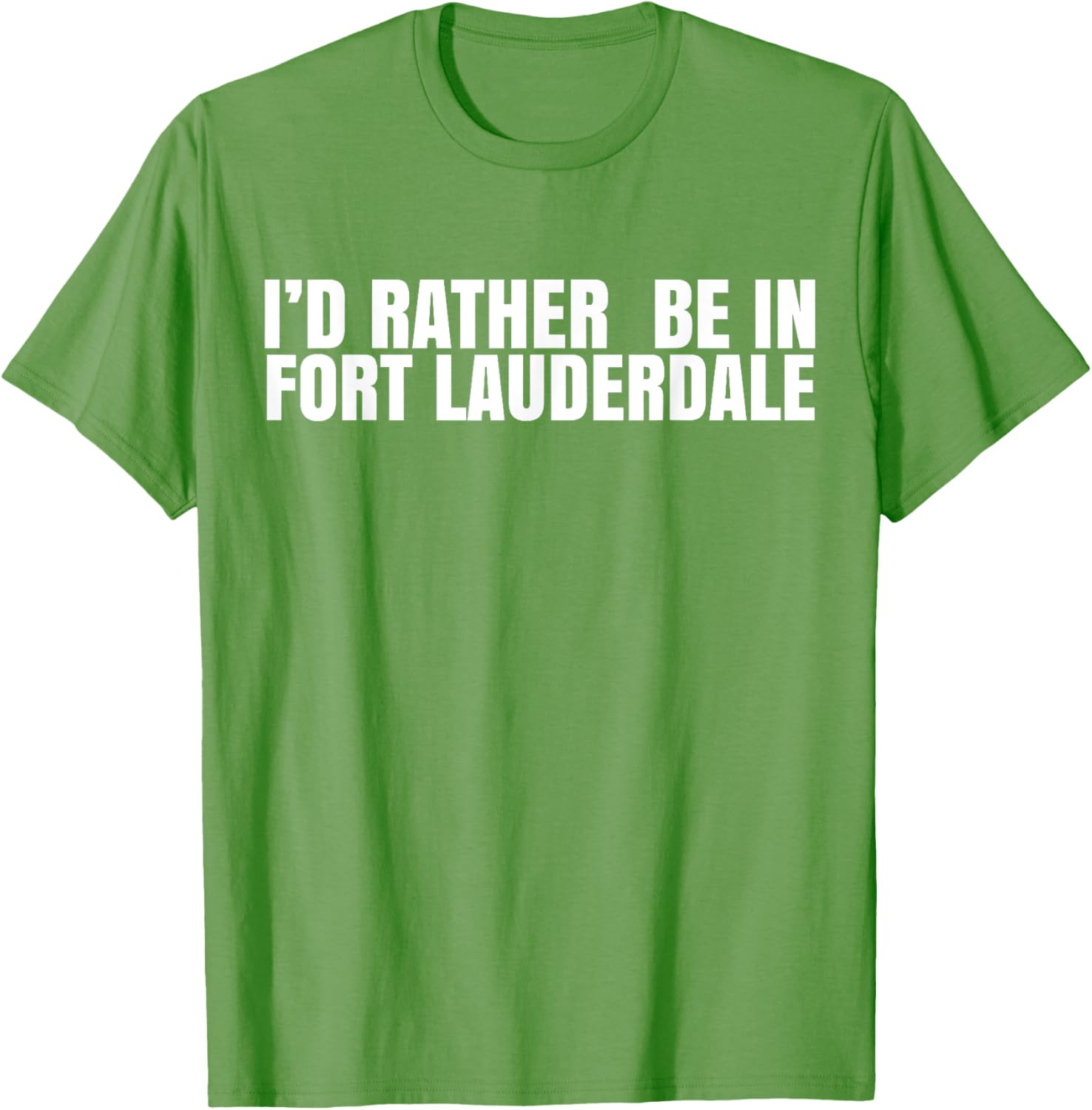 I'd Rather Be in Fort Lauderdale T-Shirt – Fun Florida Vacation Tee - 3