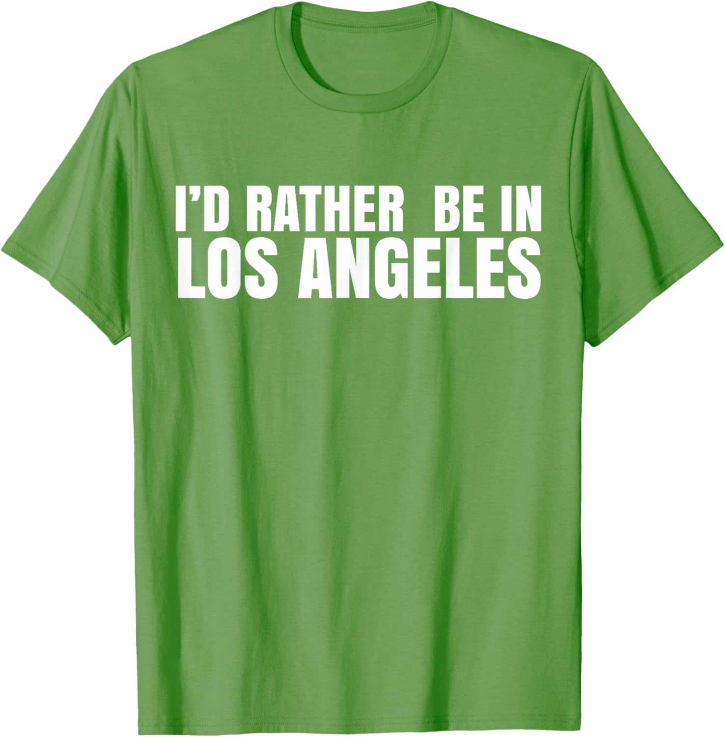 I'd Rather Be in Los Angeles T-Shirt for Casual Style Lovers - 21
